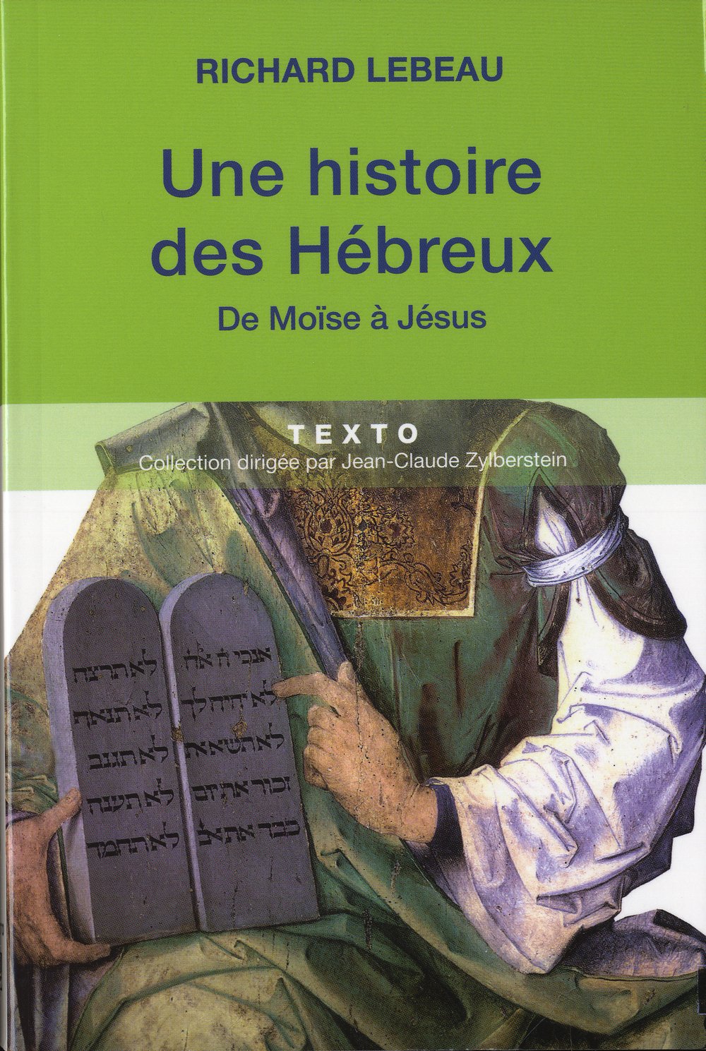 Histoire des Hébreux: De Moïse à Jésus 9782847349313