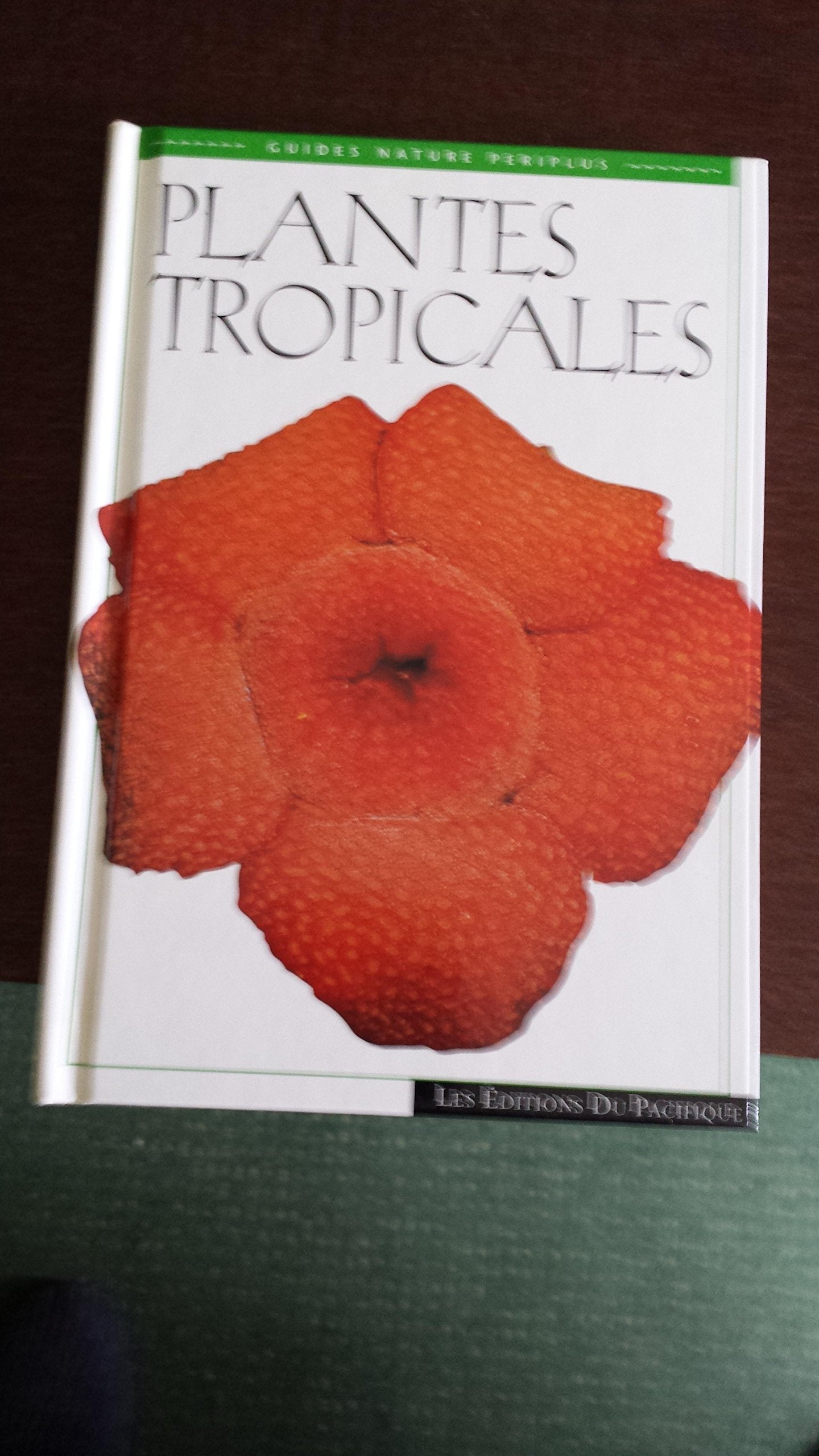 Plantes tropicales 9782878680461