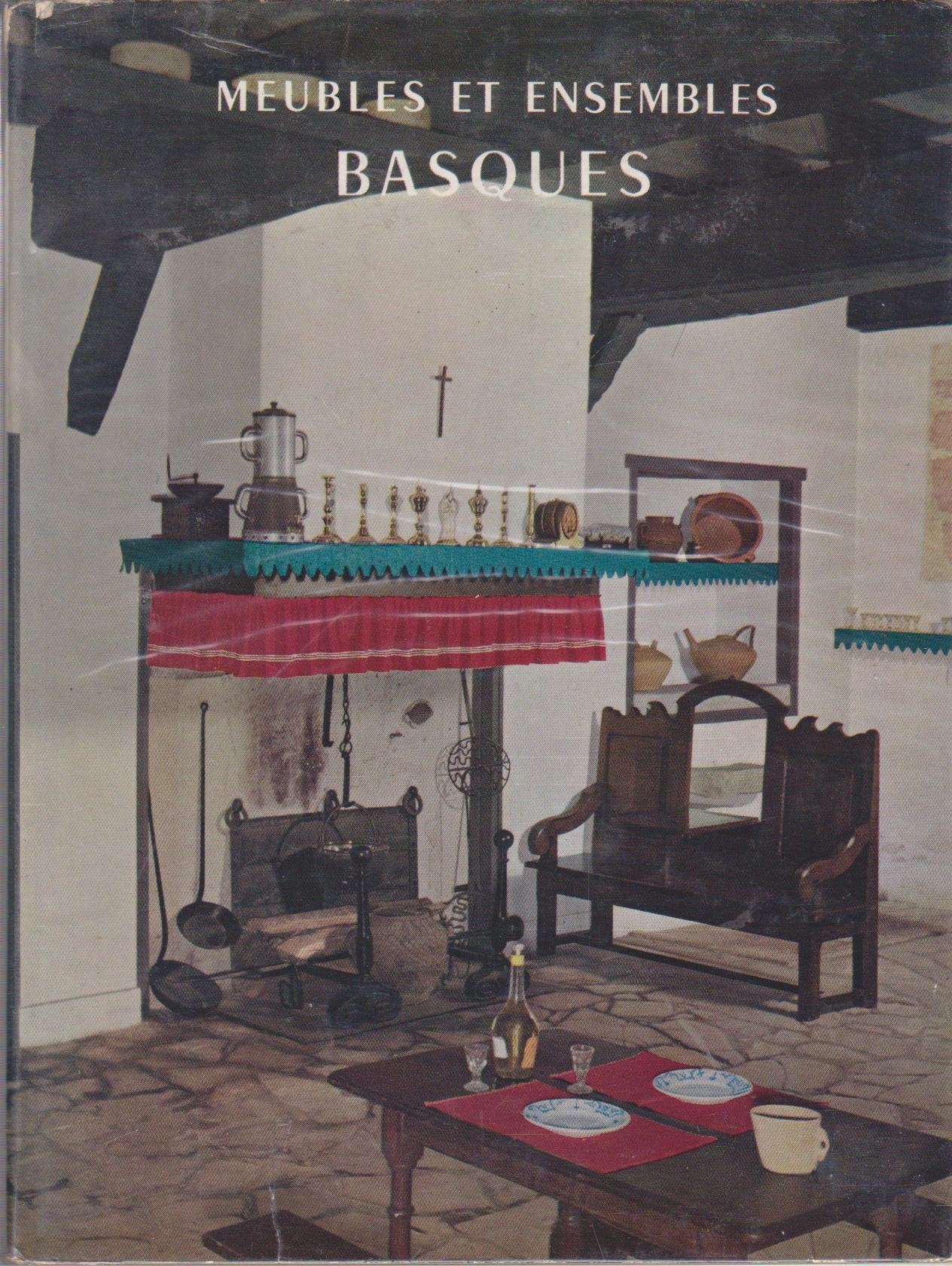 Meubles et ensembles basques : Par Jean Ithurriague... Notices pour le basque espagnol par Luis de Uranzu