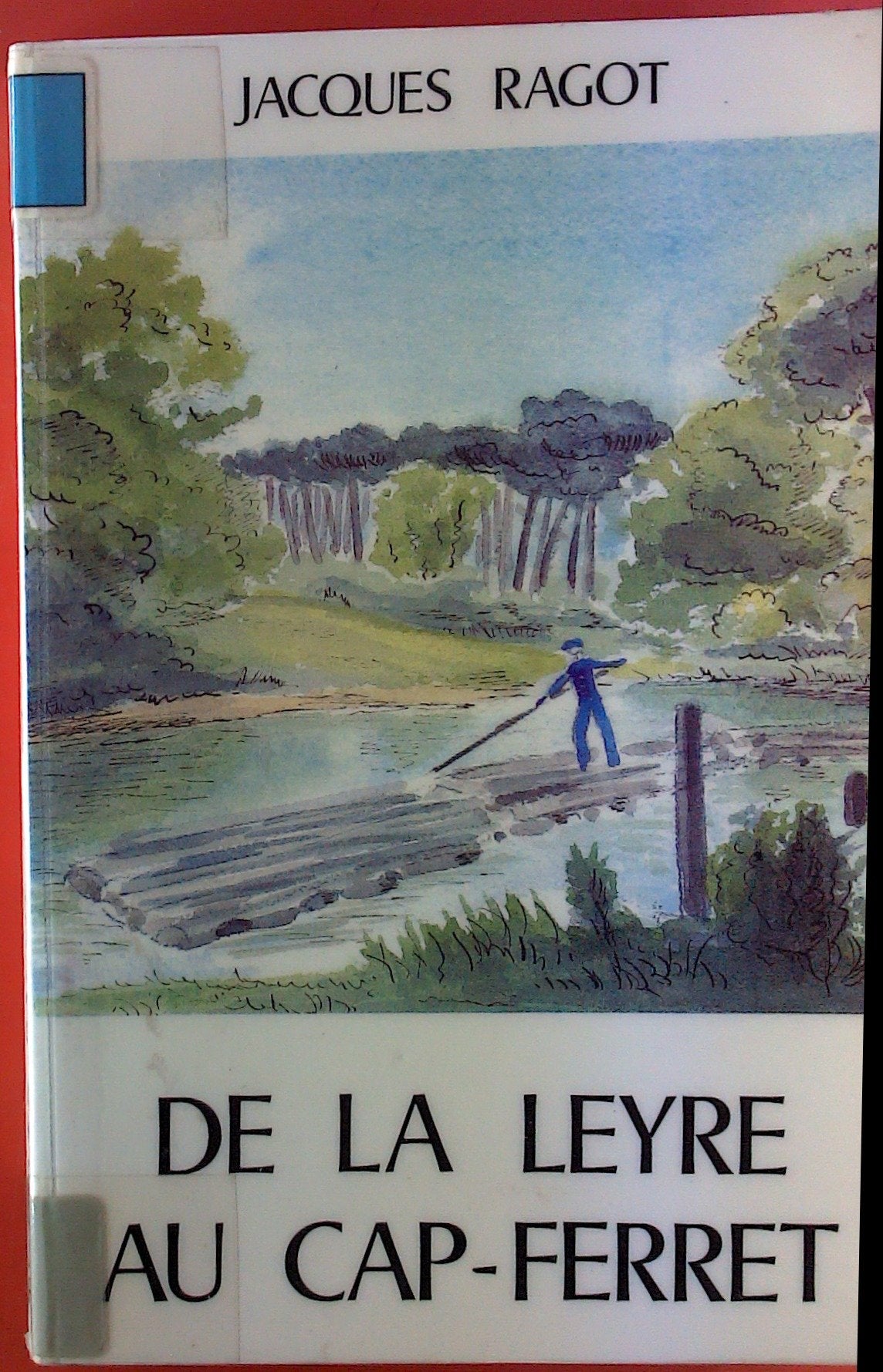 De la Leyre au Cap-Ferret