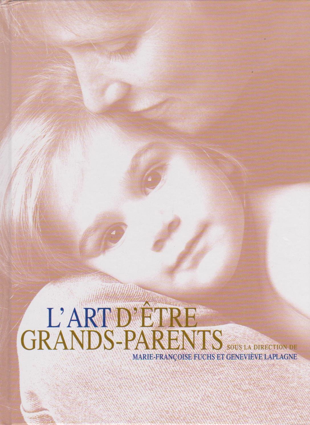 L'Art d'être grands-parents 9782830705362