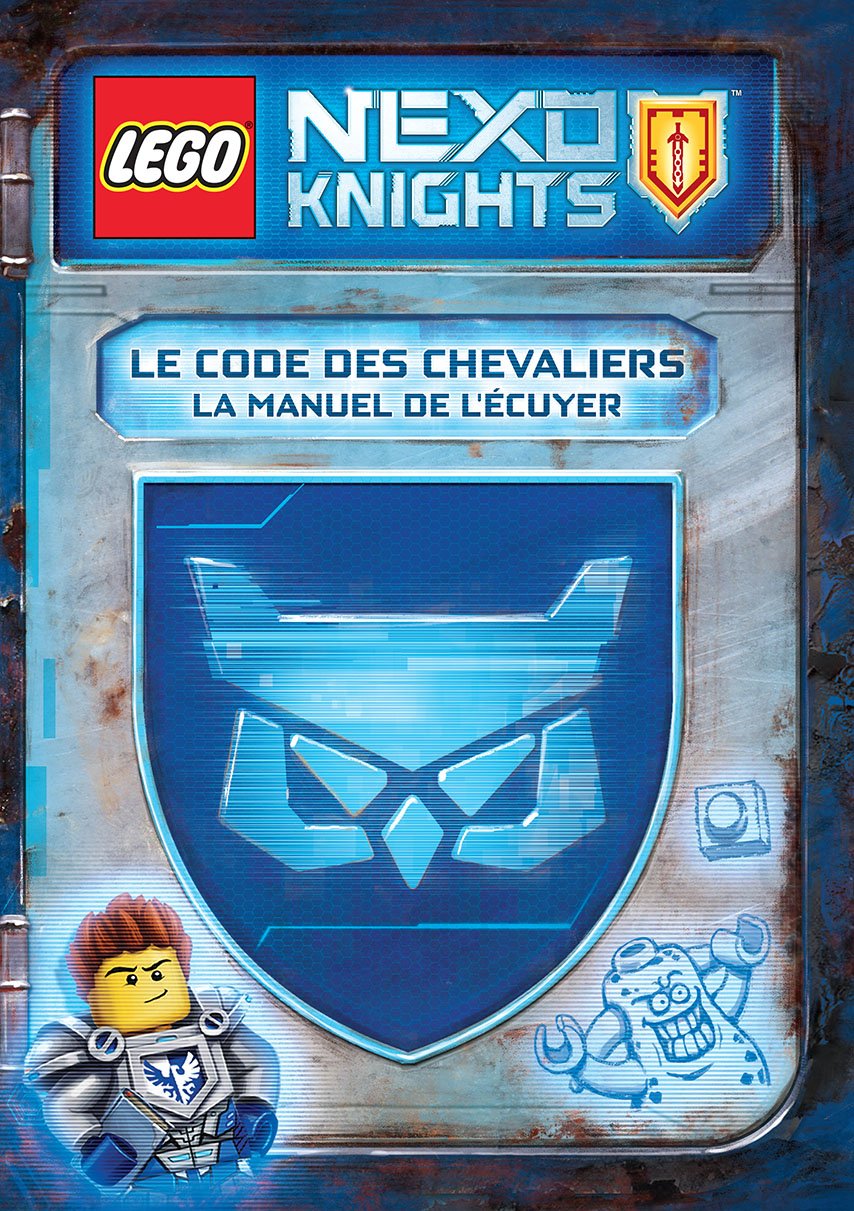 LEGO NEXO KNIGHTS LE CODE DES CHEVALIERS 9782351008799