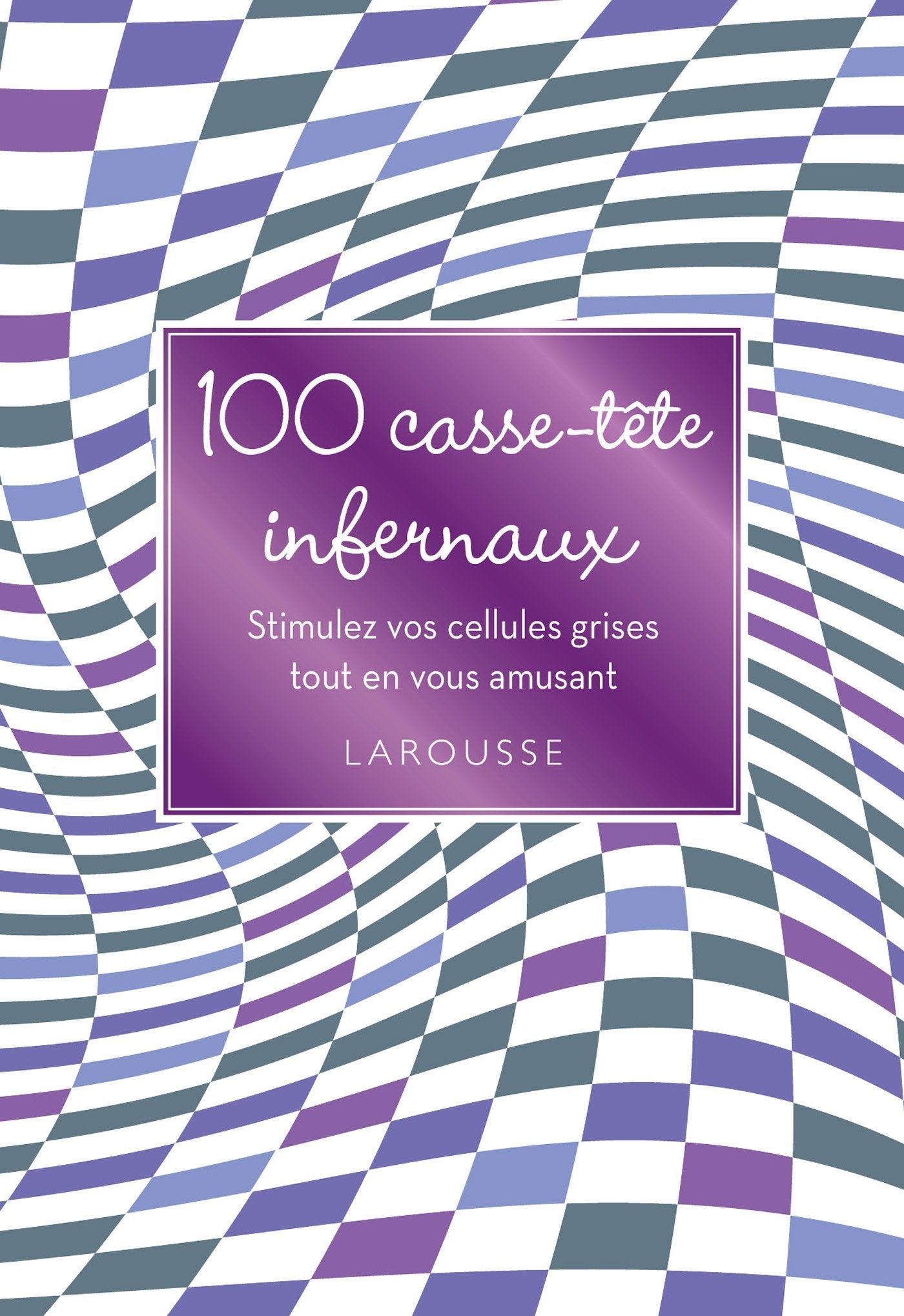 100 Casse-tête infernaux 9782035882653
