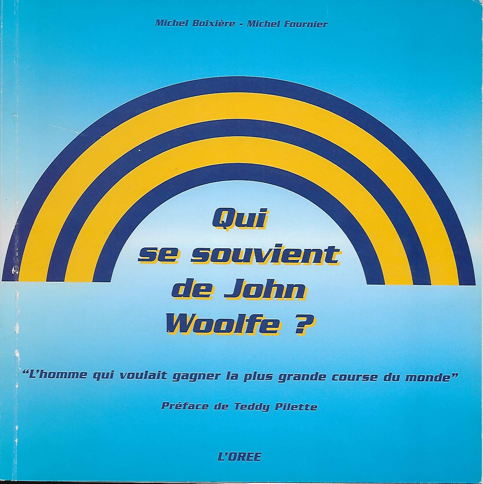 Qui se souvient de John Woolfe ? 9782952556323