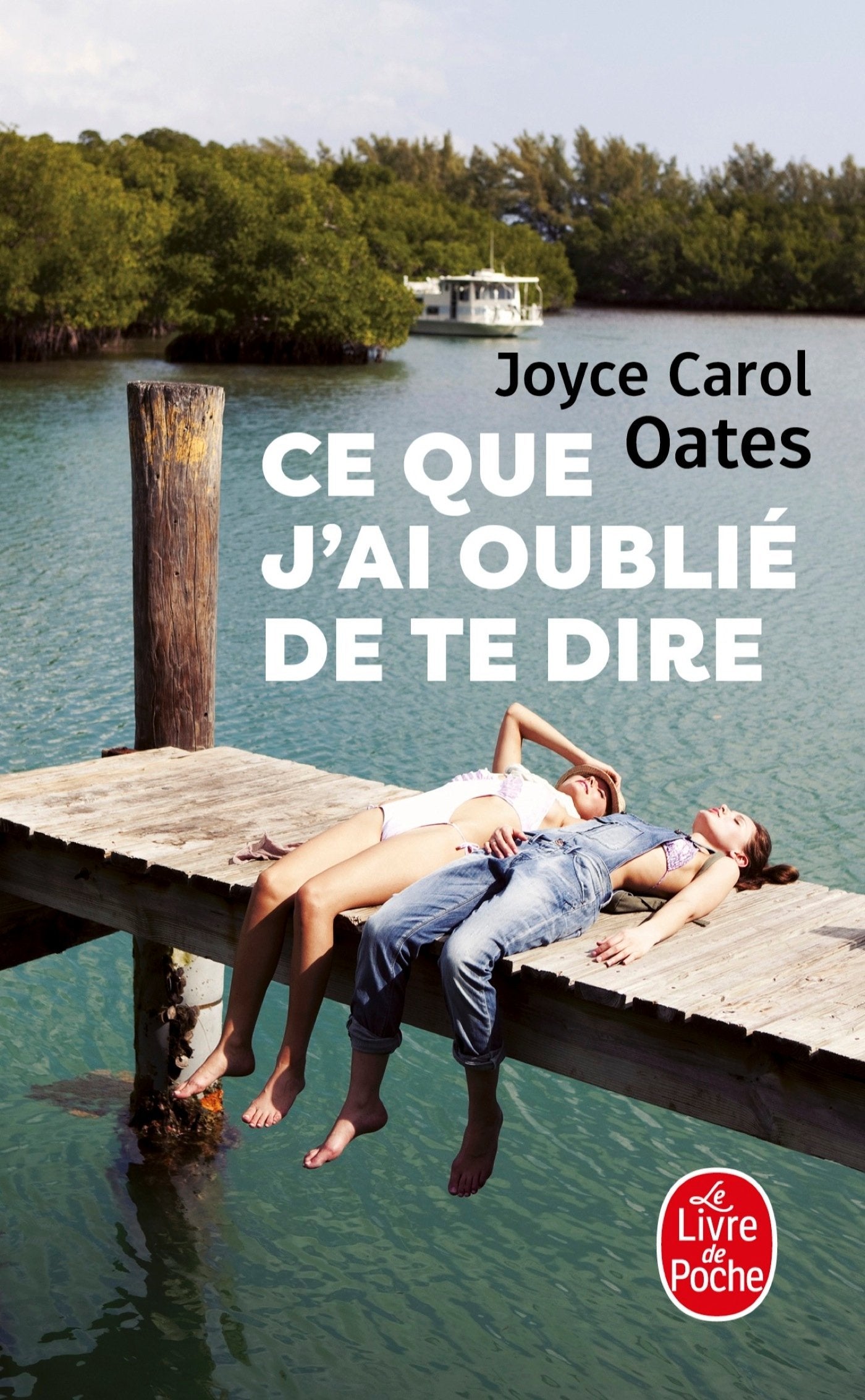 Ce que j'ai oublié de te dire 9782253068709