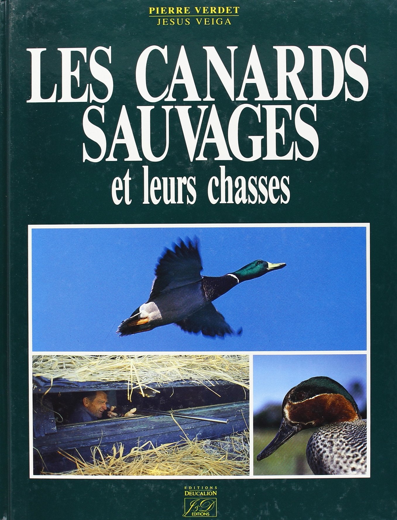 Les canards sauvages et leurs chasses 9782907898102