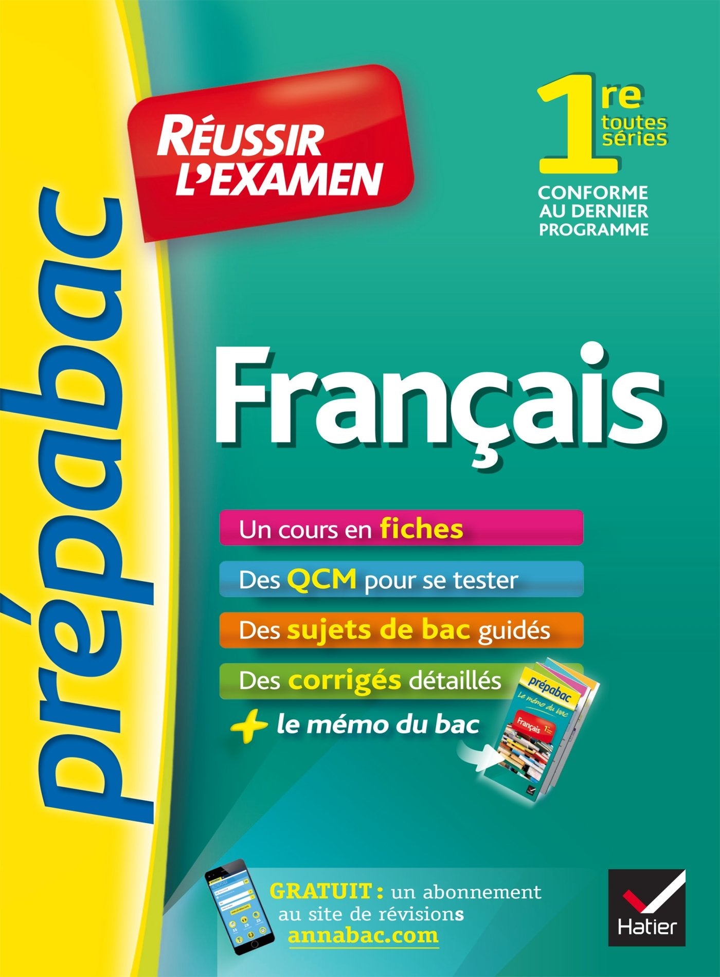 Français 1re toutes séries - Prépabac Réussir l'examen: fiches de cours et sujets de bac corrigés (première) 9782218995415