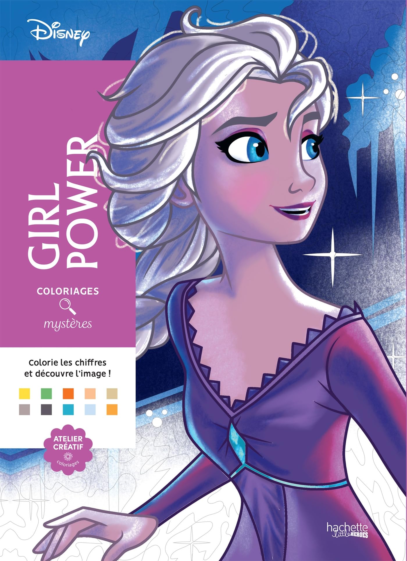 Coloriages mystères Disney - Girl Power 9782019461553