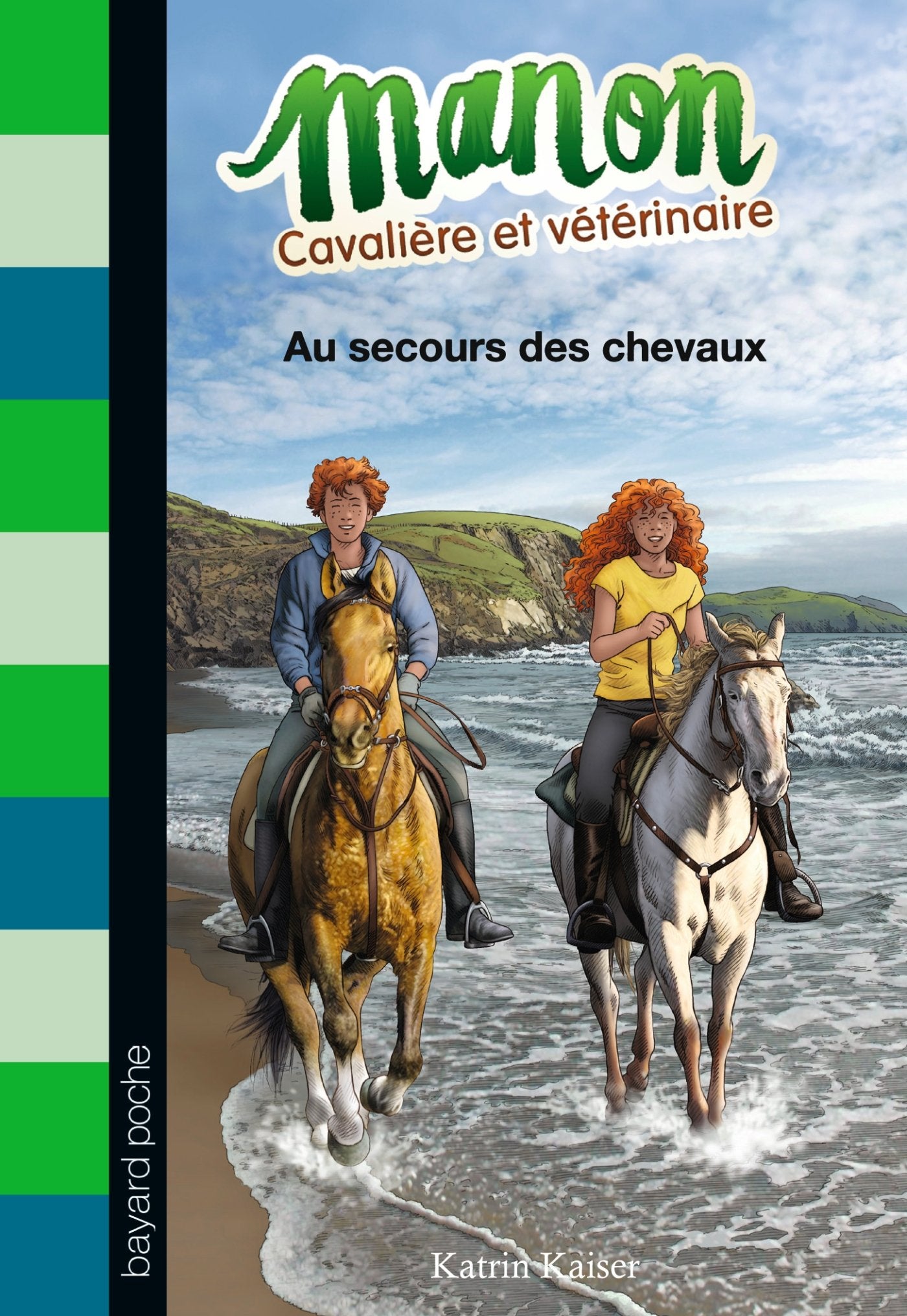 Manon, cavalière et vétérinaire, Tome 07: Au secours des chevaux 9782747053150