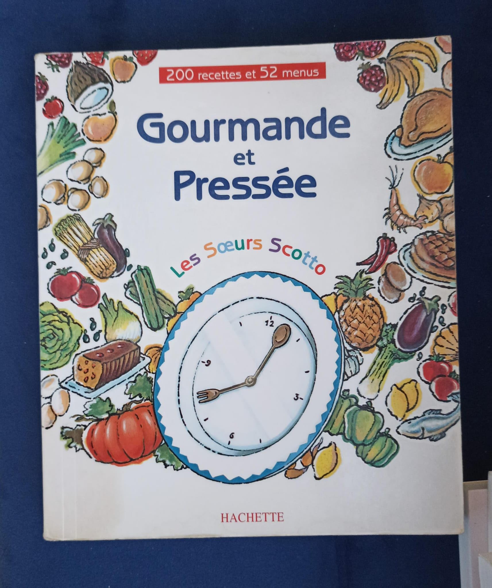 Gourmande et pressée 9782012363410