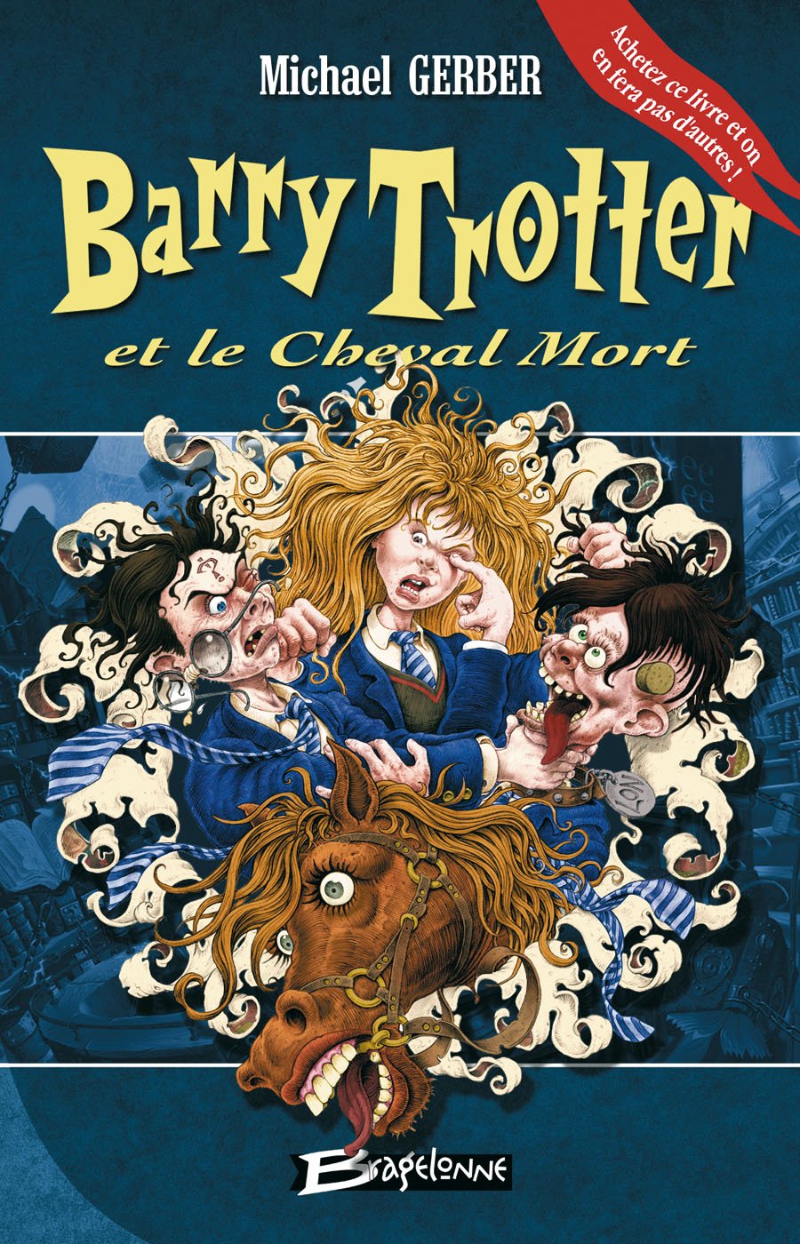 Barry Trotter et le Cheval Mort 9782915549942