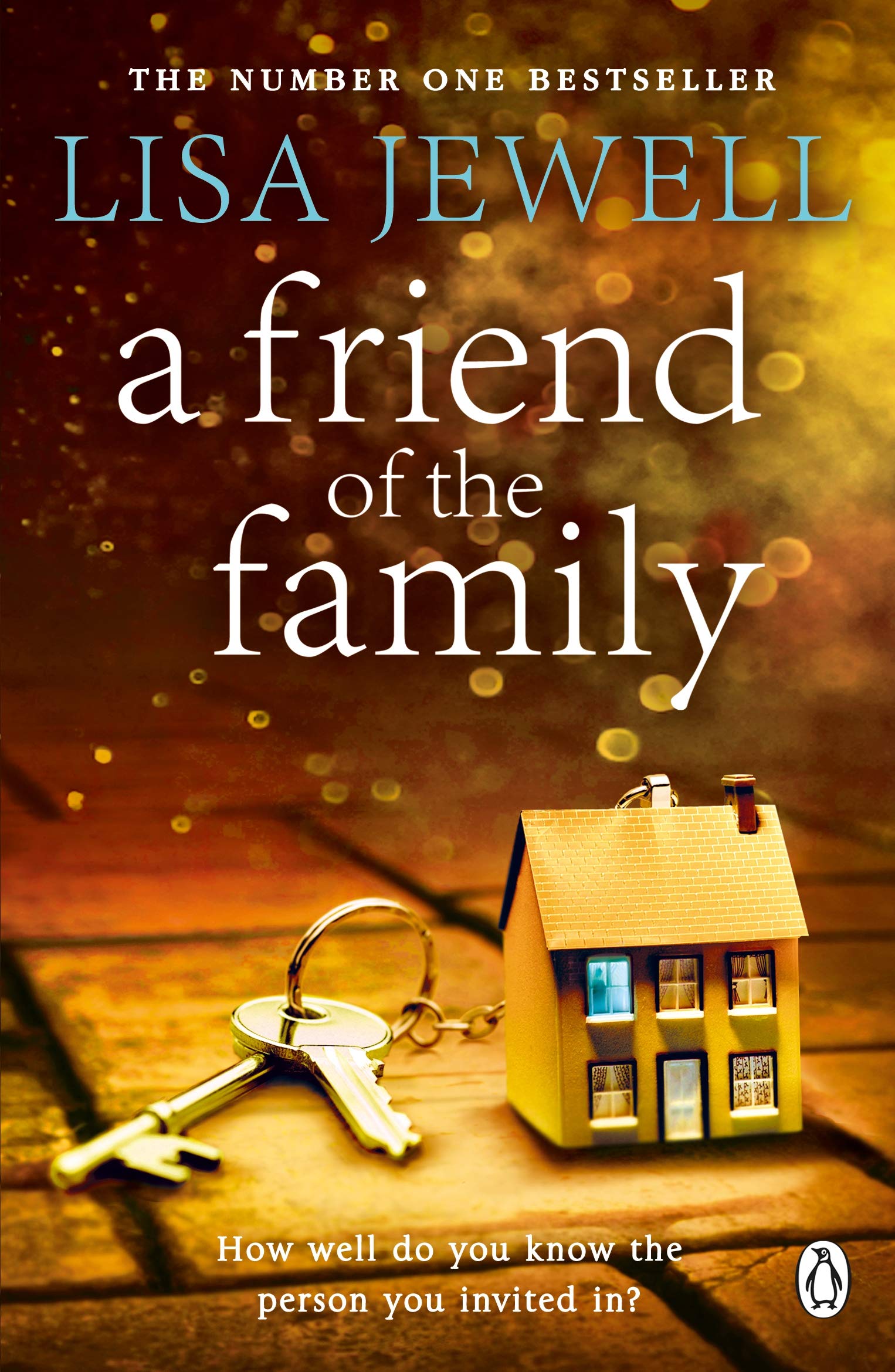 A Friend of the Family: The addictive and emotionally satisfying page-turner that will have you hooked 9780140295979