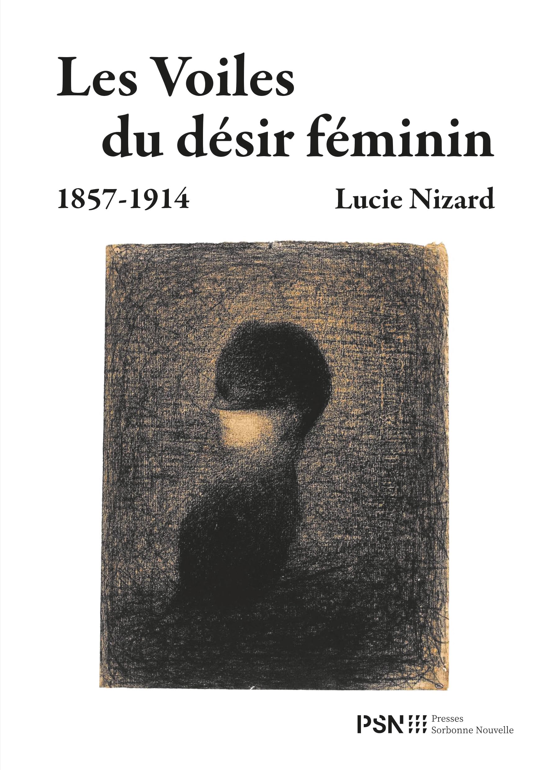 Les Voiles du désir féminin (1857-1914) 9782379061103