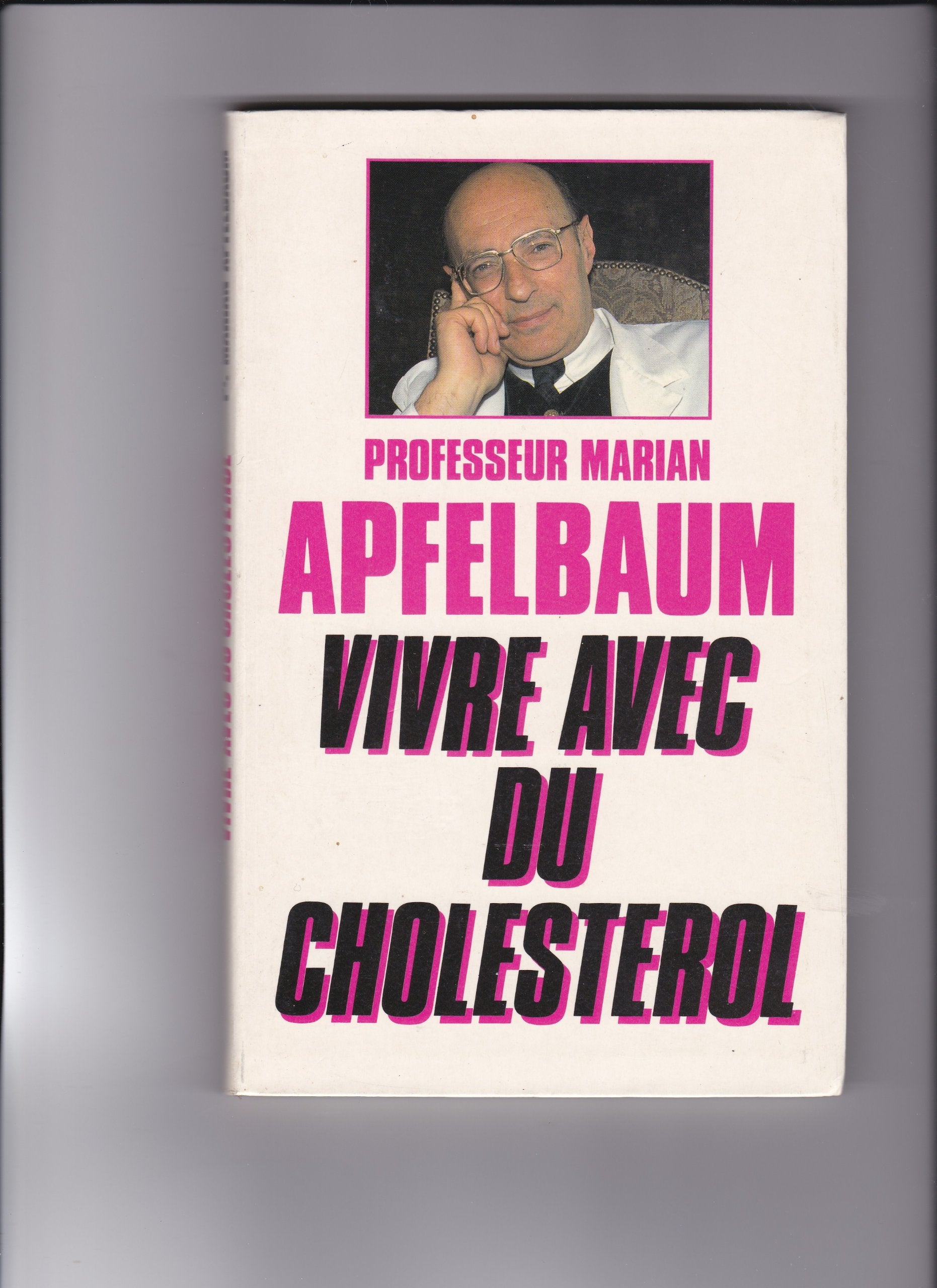 Vivre avec du cholesterol 9782286040772