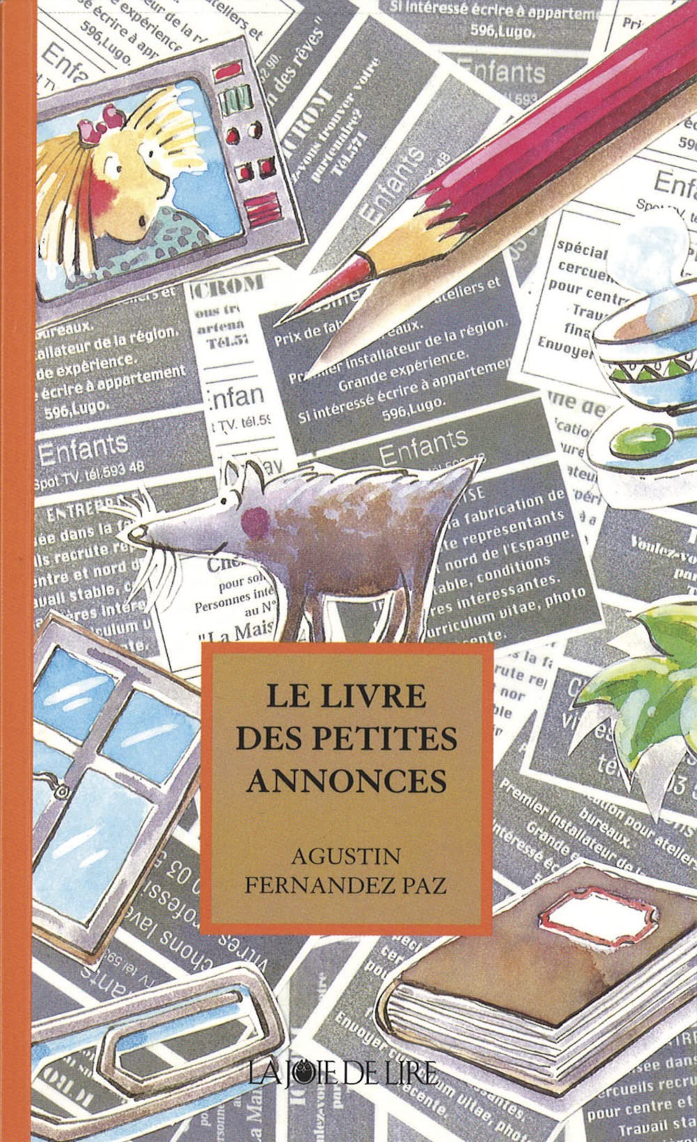 Le Livre des petites annonces 9782882582058
