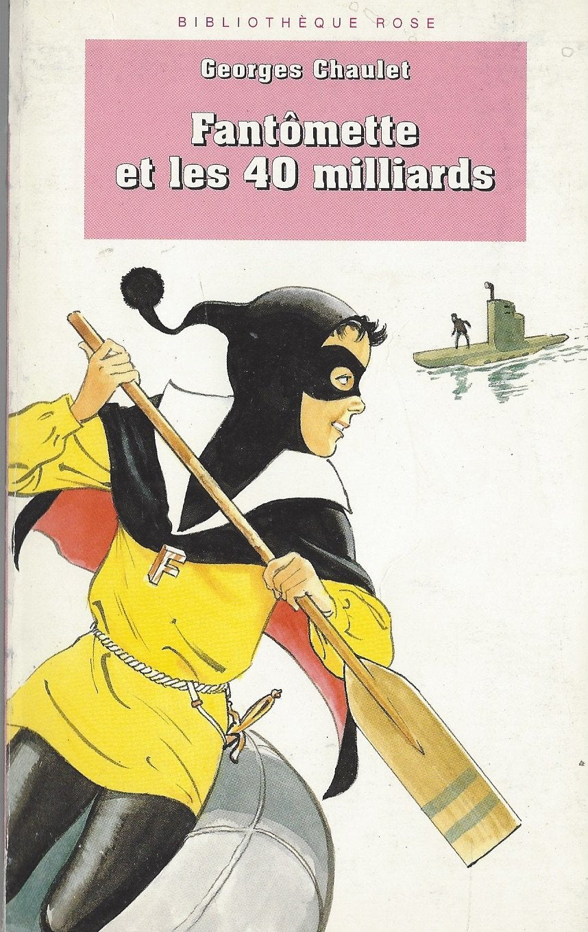 Fantomette Et Les 40 Milliards 9782012095908