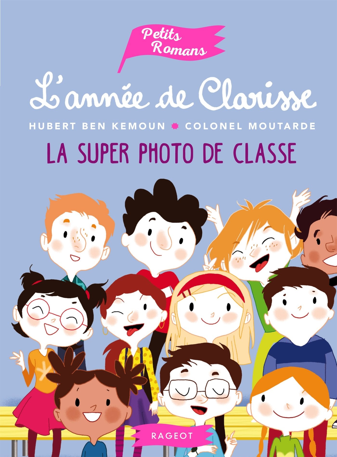 L'année de Clarisse - La super photo de classe 9782700252378