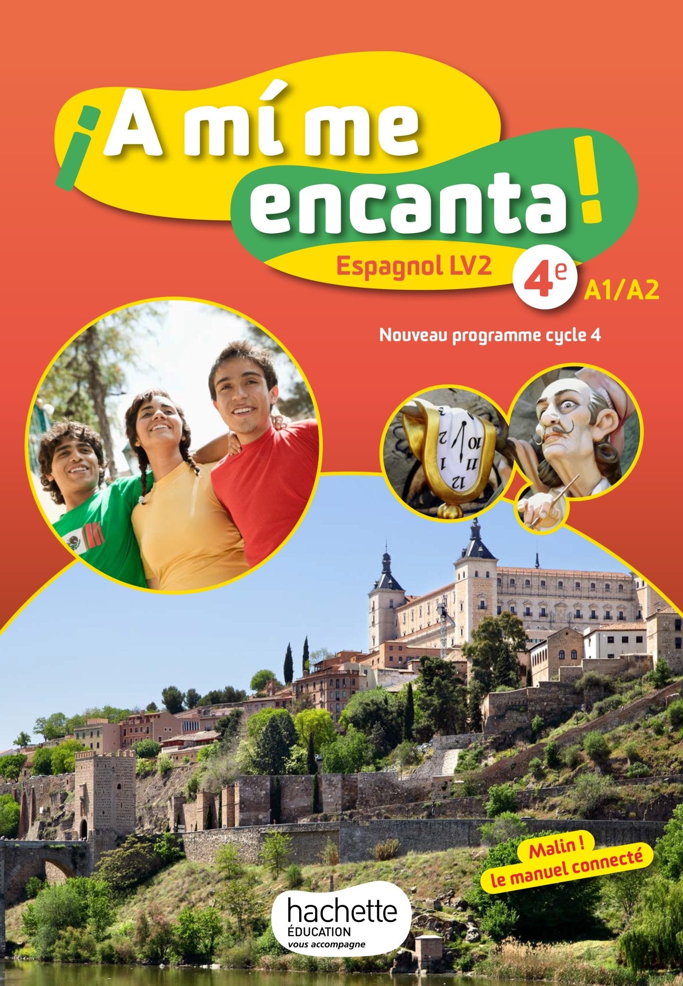 A mi me encanta espagnol cycle 4 / 4e LV2 - Livre élève - éd. 2017 9782014626995