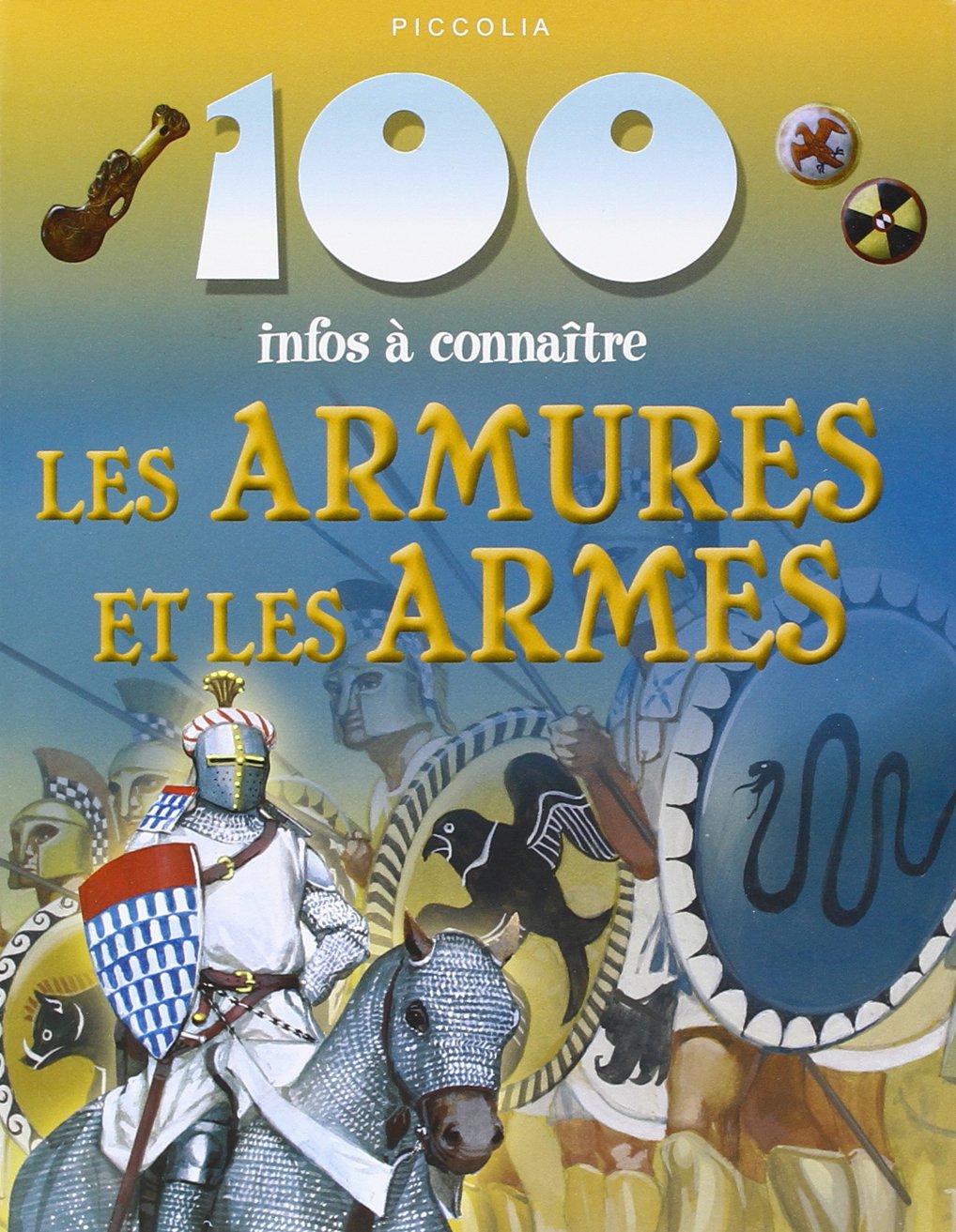 Les armures et les armes 9782753006829