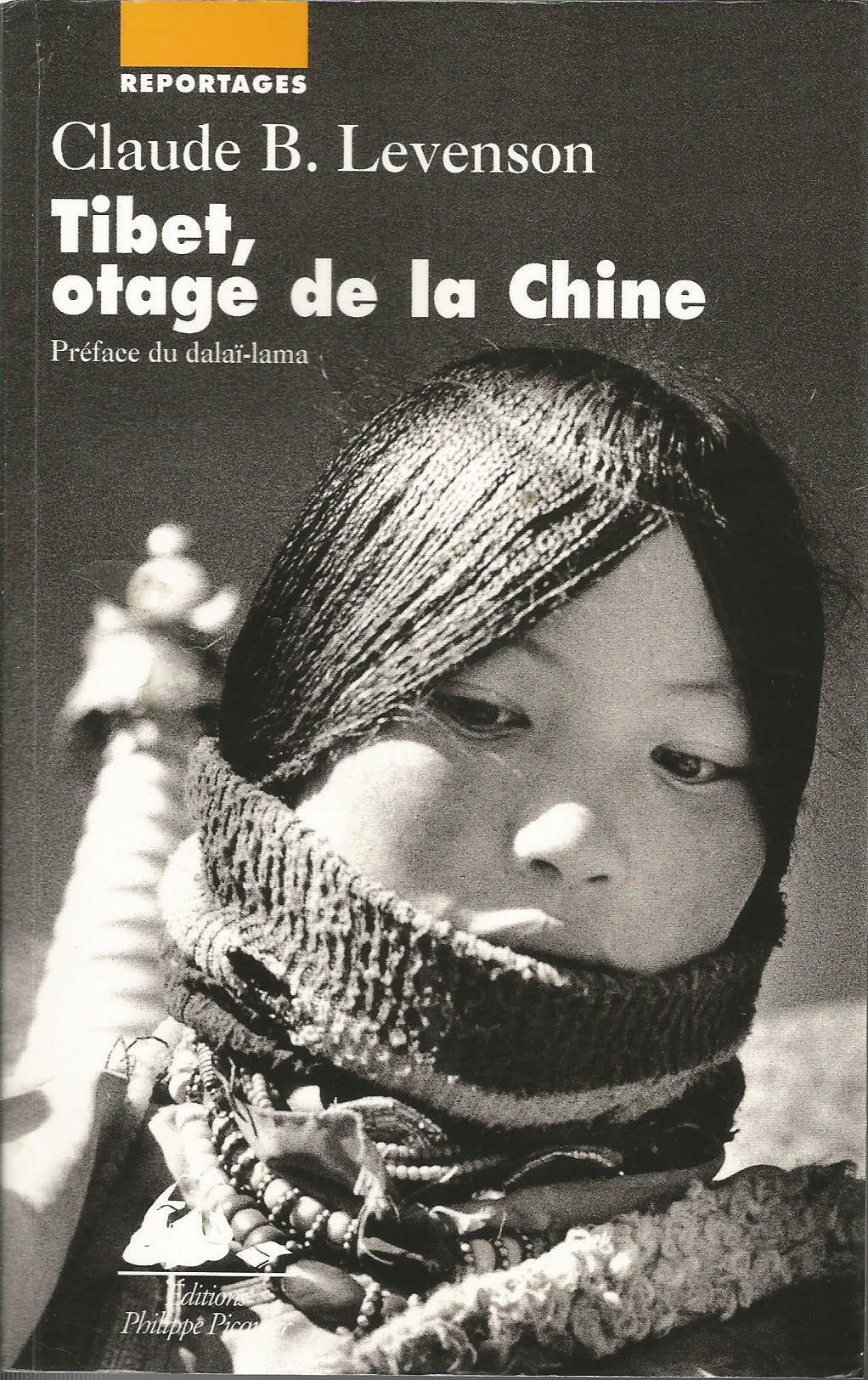 Tibet, otage de la Chine 9782877305969