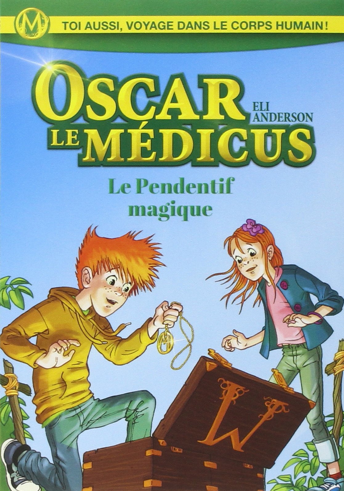 Le Pendentif magique: Oscar le Médicus 9782226257765