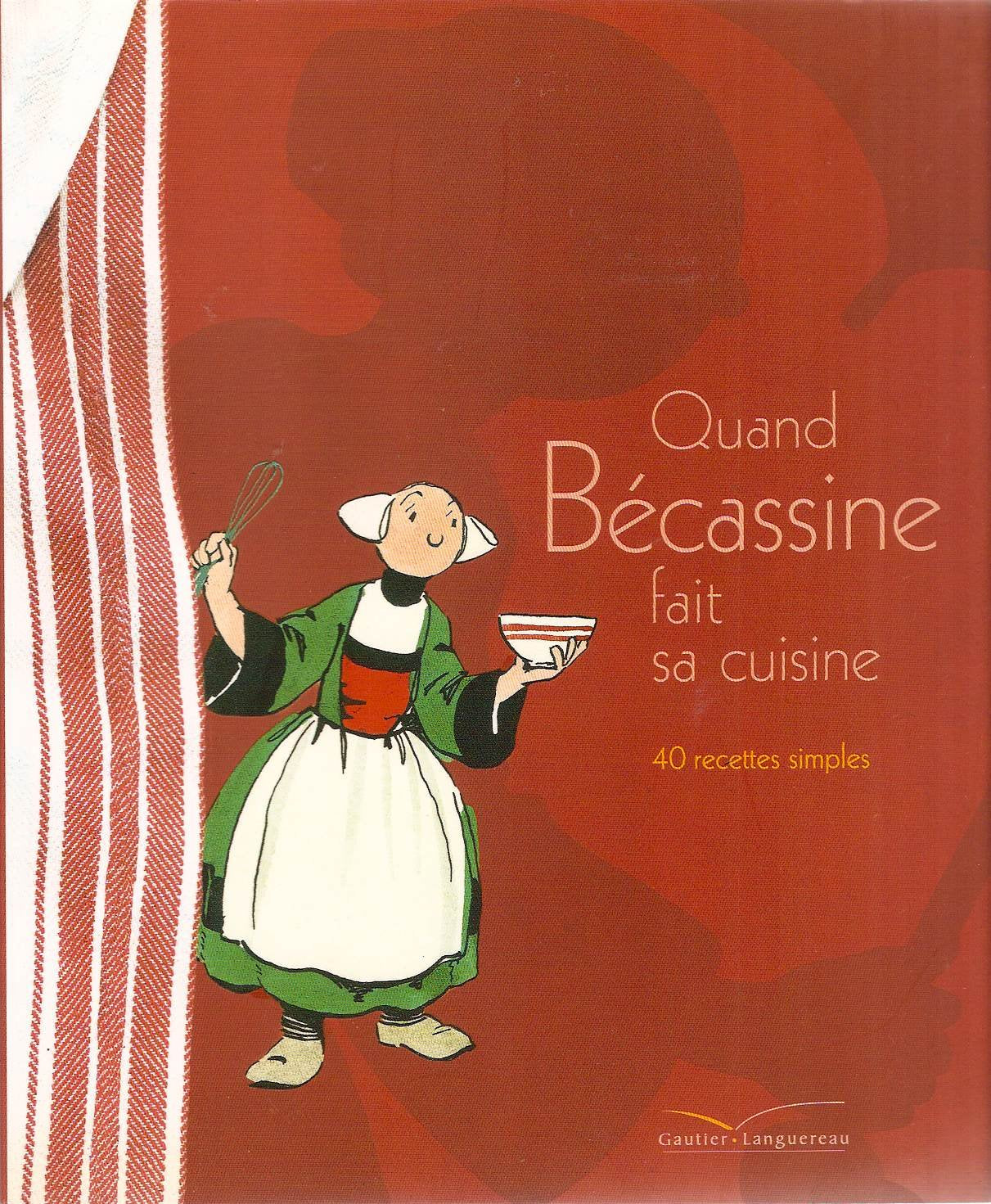 Quand Bécassine fait sa cuisine 9782012249141
