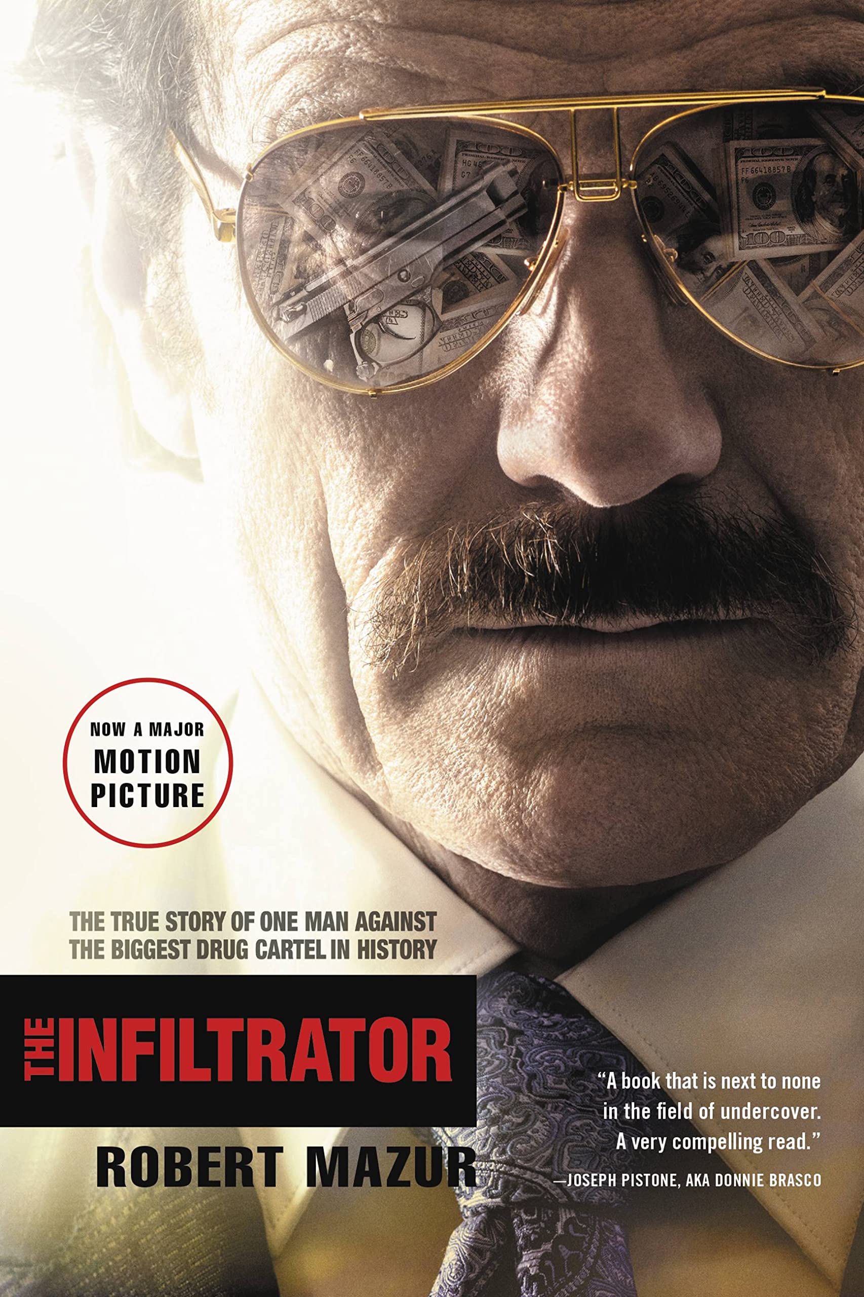 The Infiltrator: The True Story of One Man Against the Biggest Drug Cartel in History 9780316077521