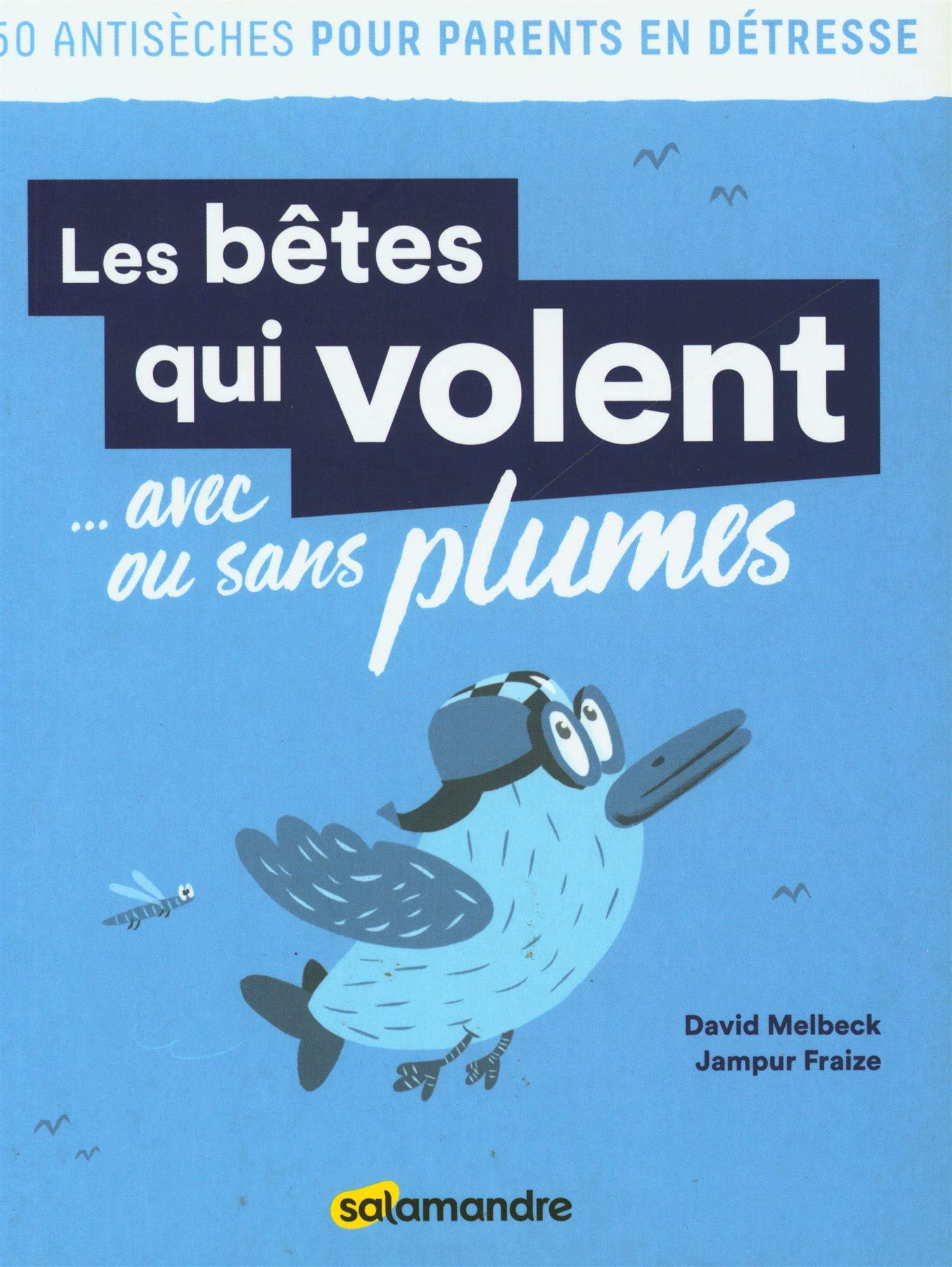 Les Bêtes qui volent...avec ou sans plumes 9782940584208