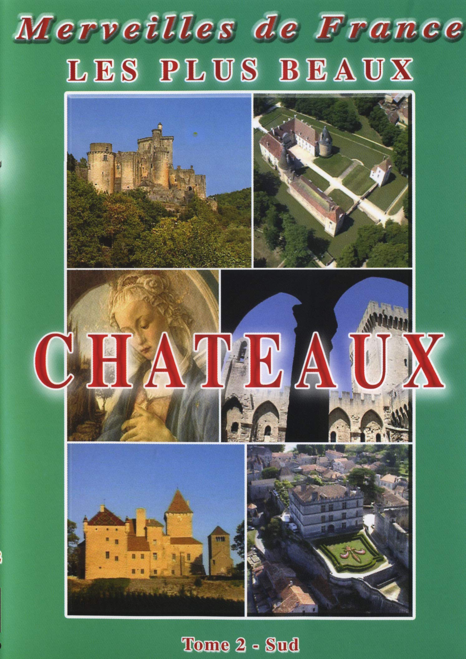 Les Plus Beaux chateaux n°2 : Sud 3377740511231