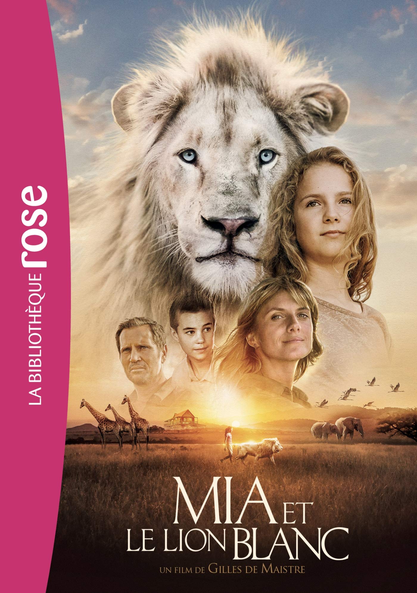 Mia et le lion blanc - Le roman du film 9782017071716
