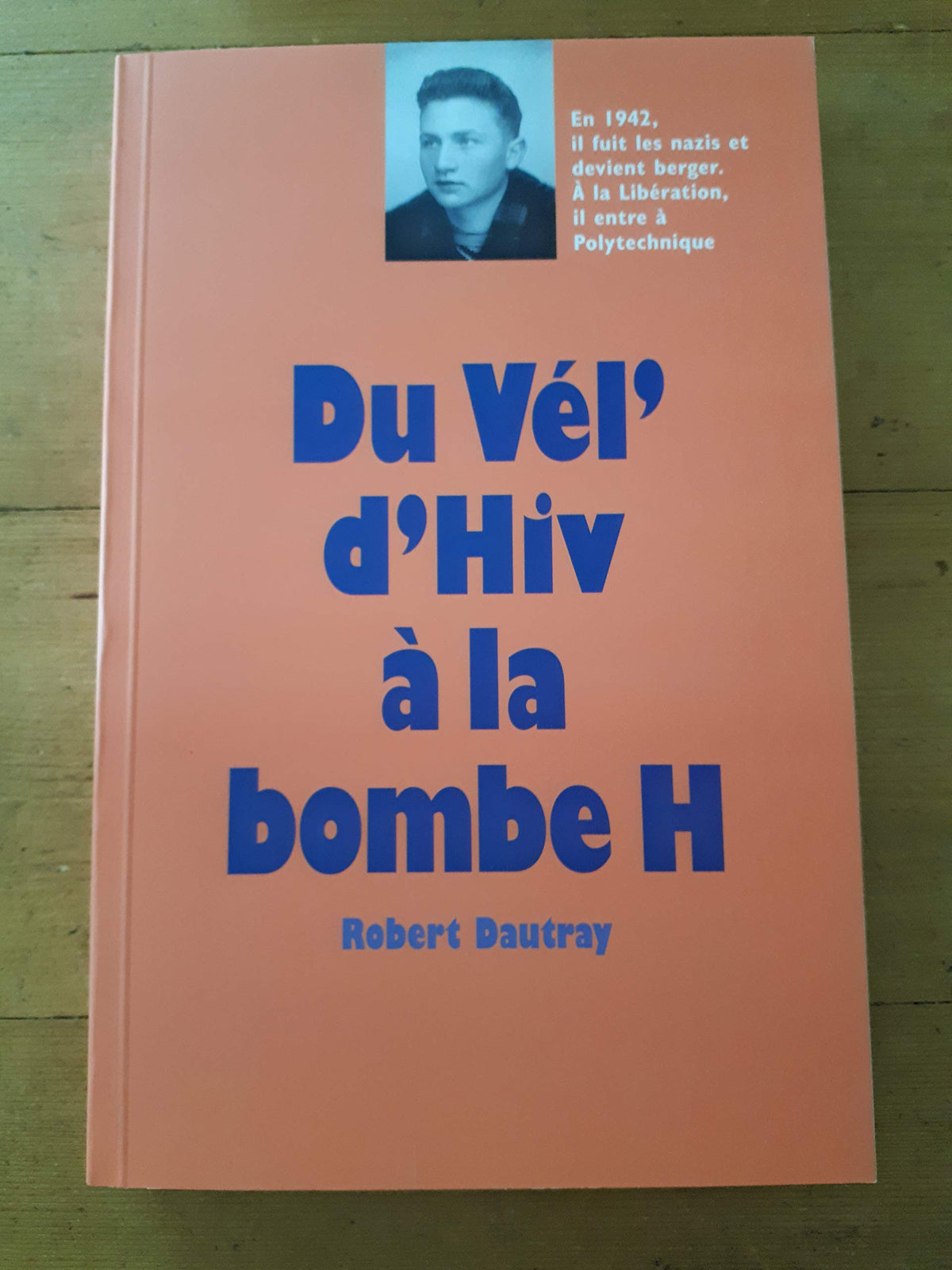 Du Vél' d'Hiv à la bombe H 9782211203609