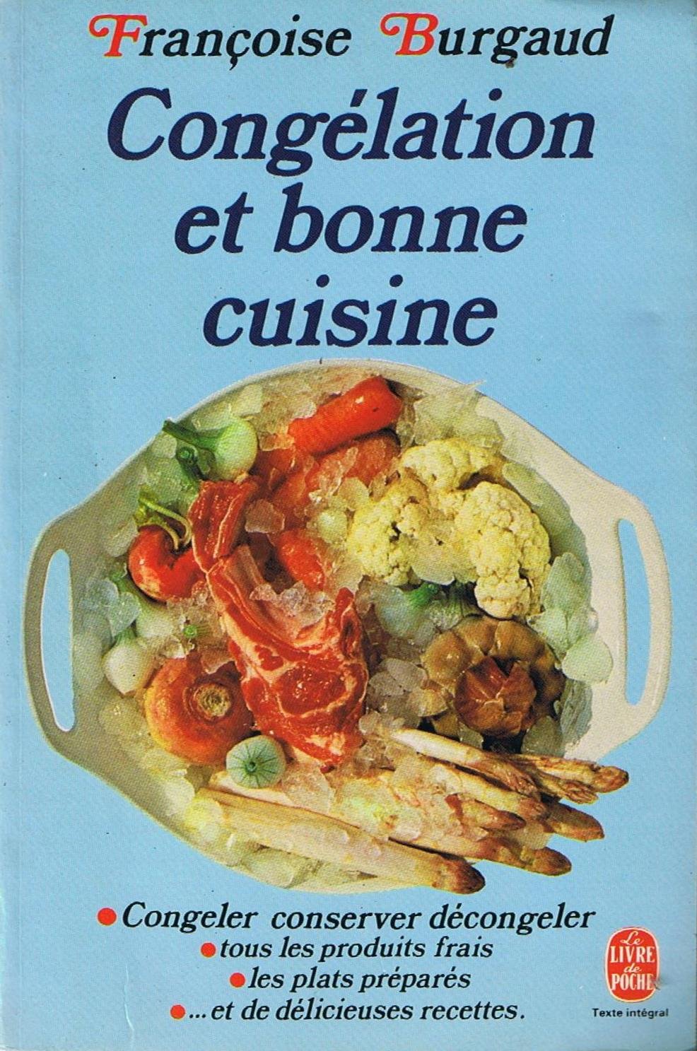 Congélation et bonne cuisine 9782253028031