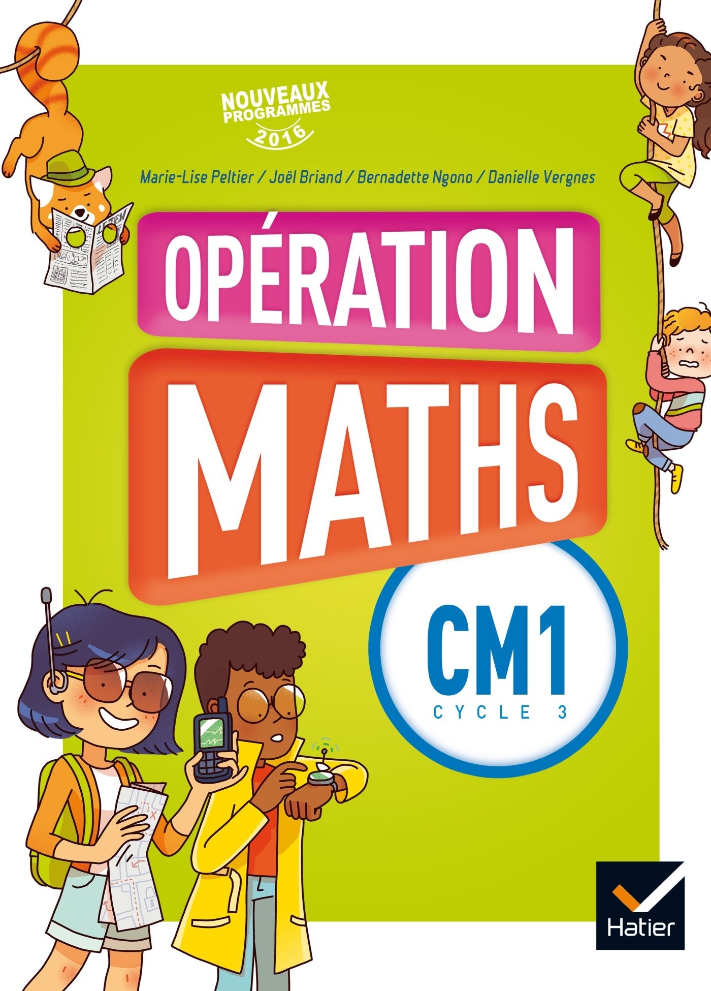 Opération Maths CM1 éd. 2016 - Manuel de l'élève 9782218999482