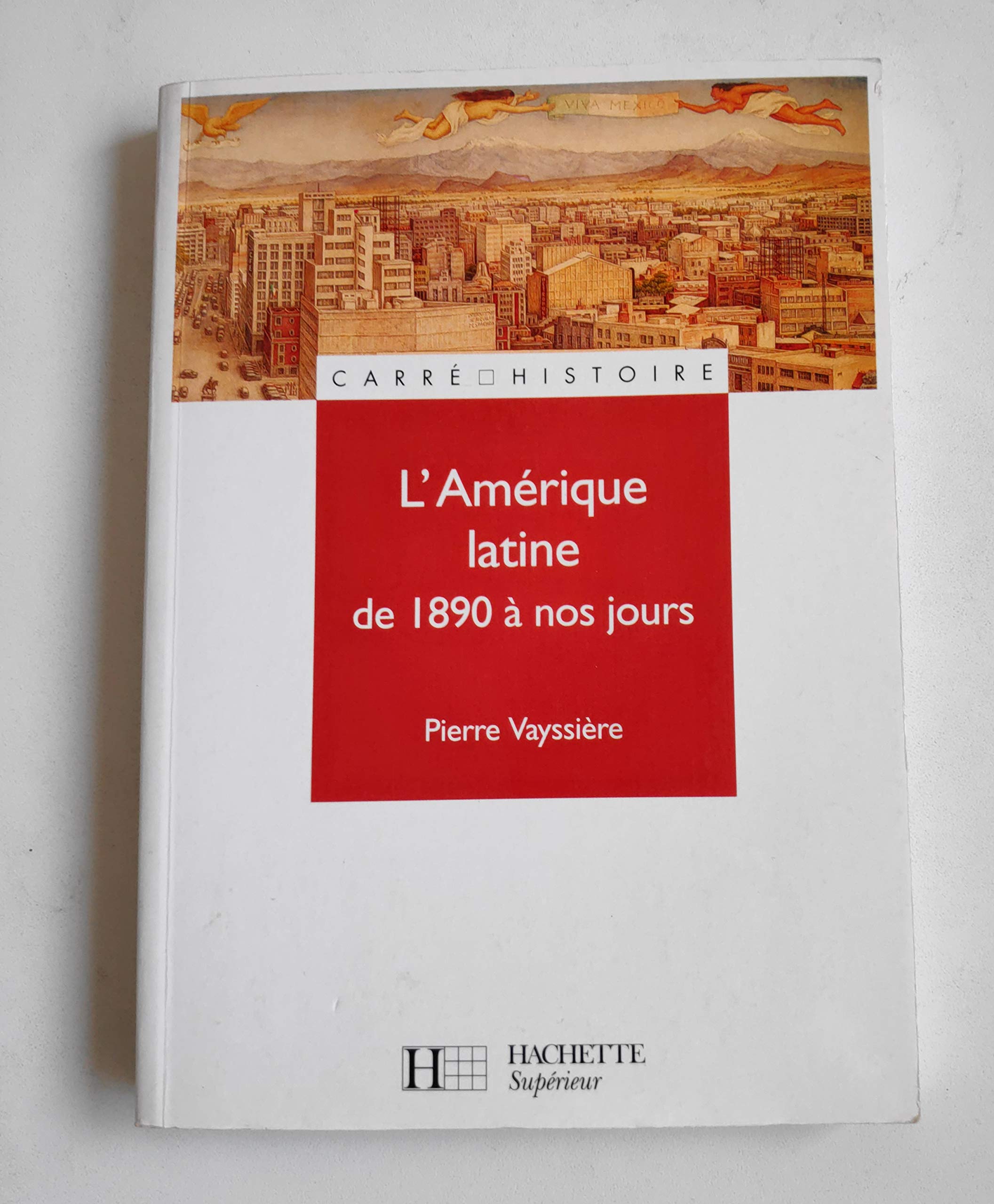 L'Amérique latine de 1890 à nos jours 9782011453174