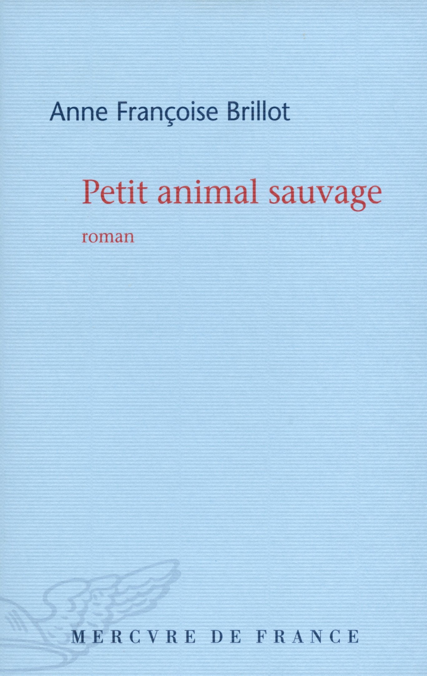 Petit animal sauvage 9782715242708