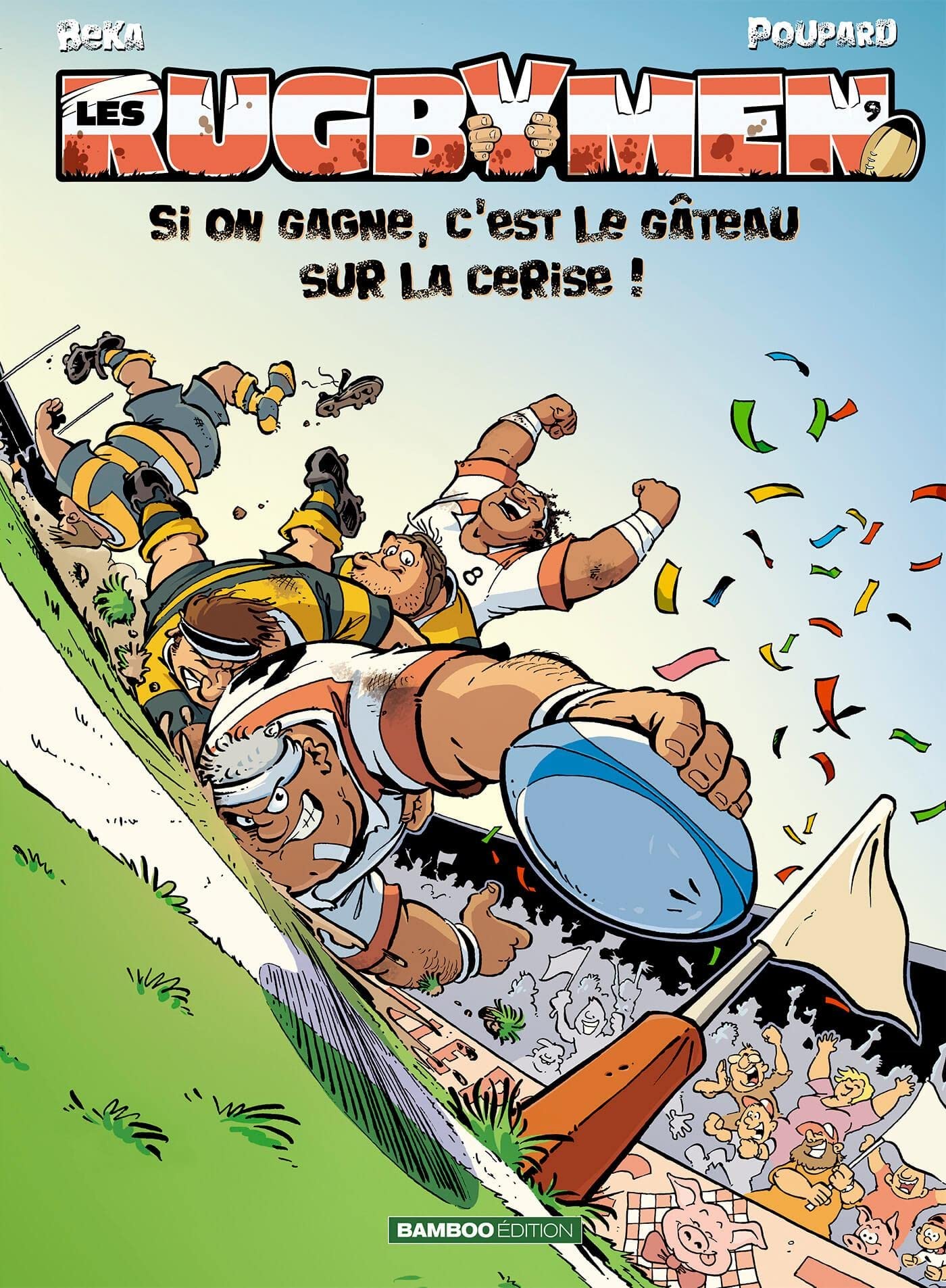 Les Rugbymen - tome 09: Si on gagne, c'est le gâteau sur la cerise ! 9782818906903
