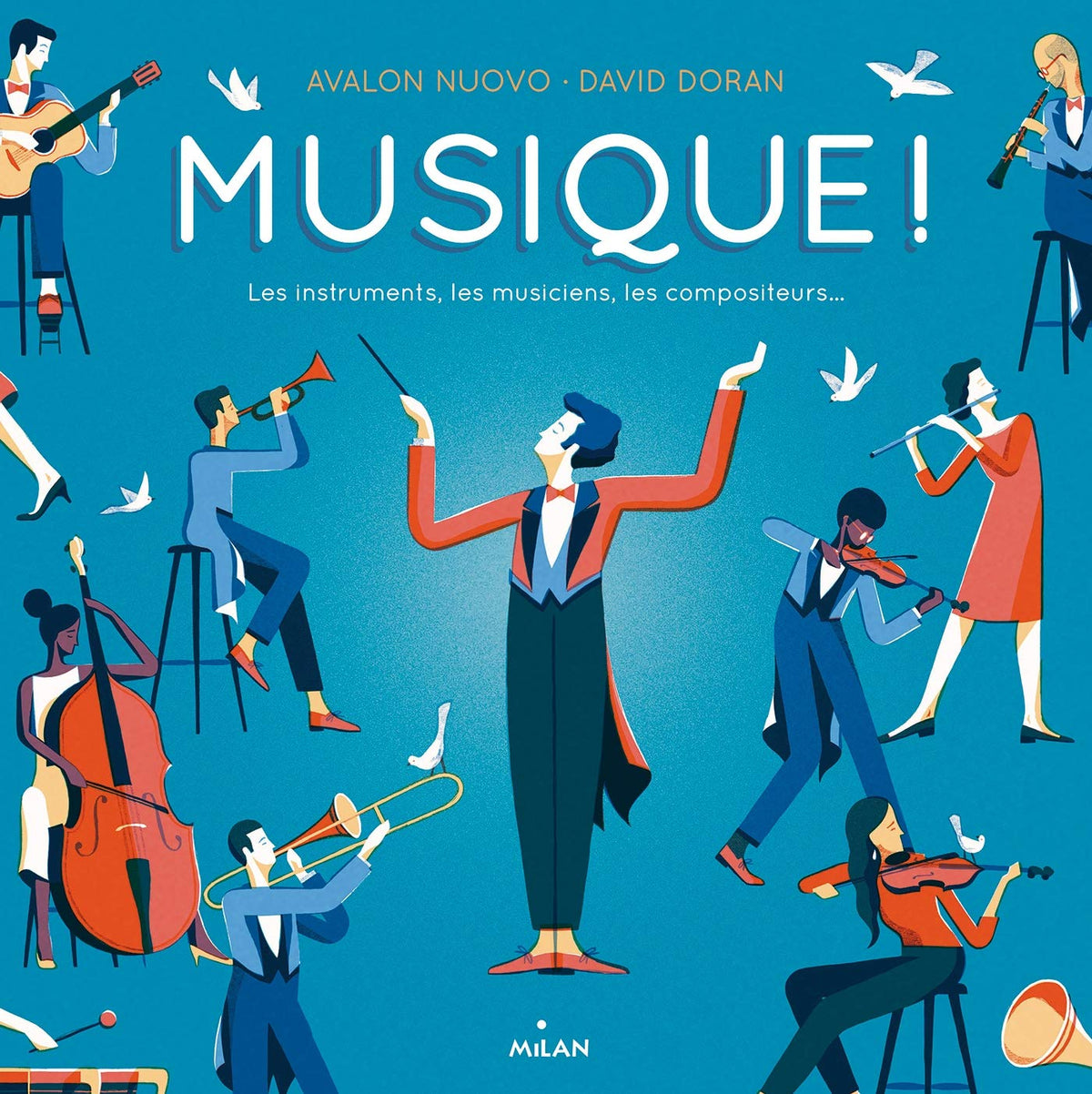Musique !: Les instruments, les musiciens, les compositeurs... 9782408017477