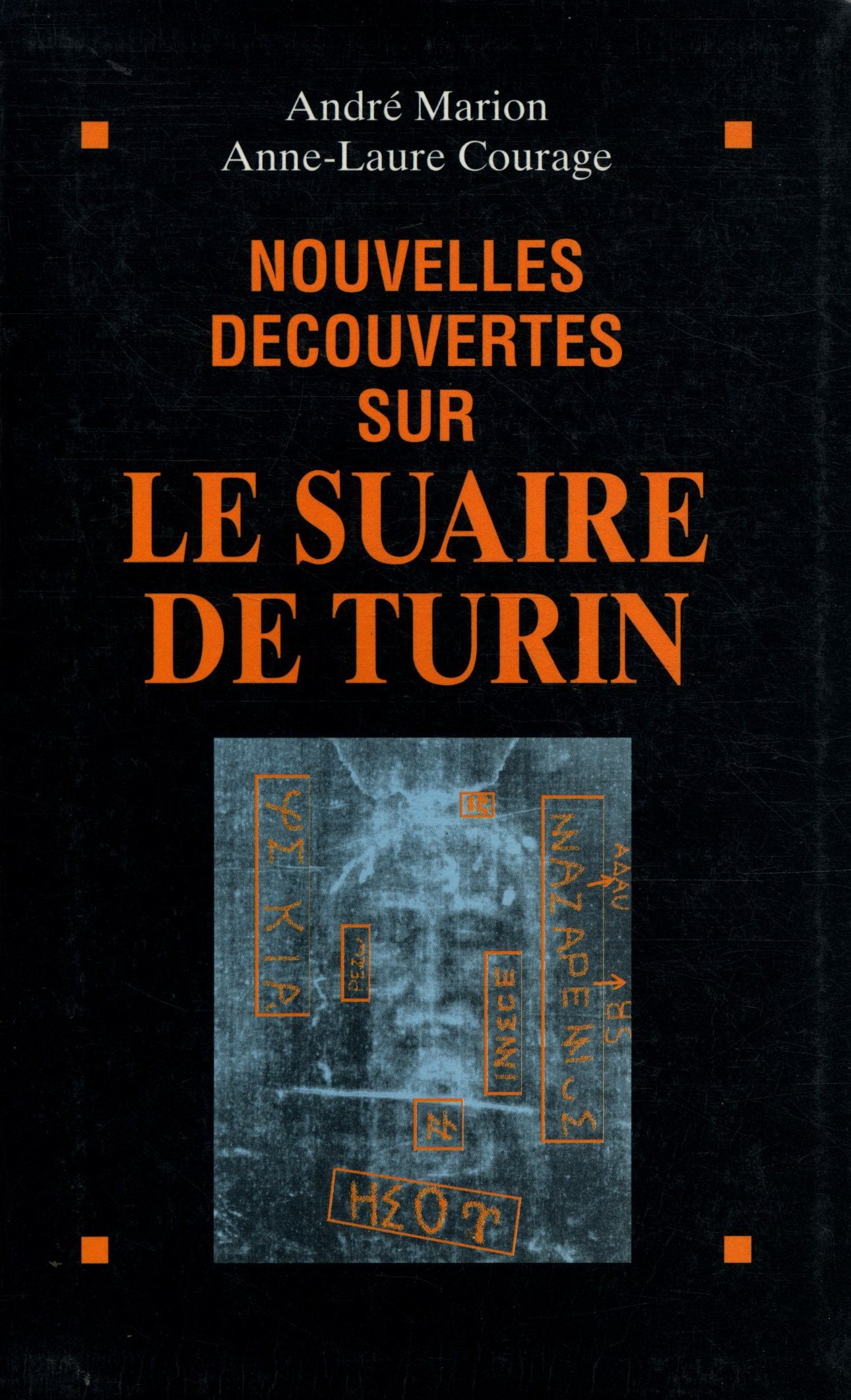 Nouvelles decouvertes sur le suaire de turin 9782286138066