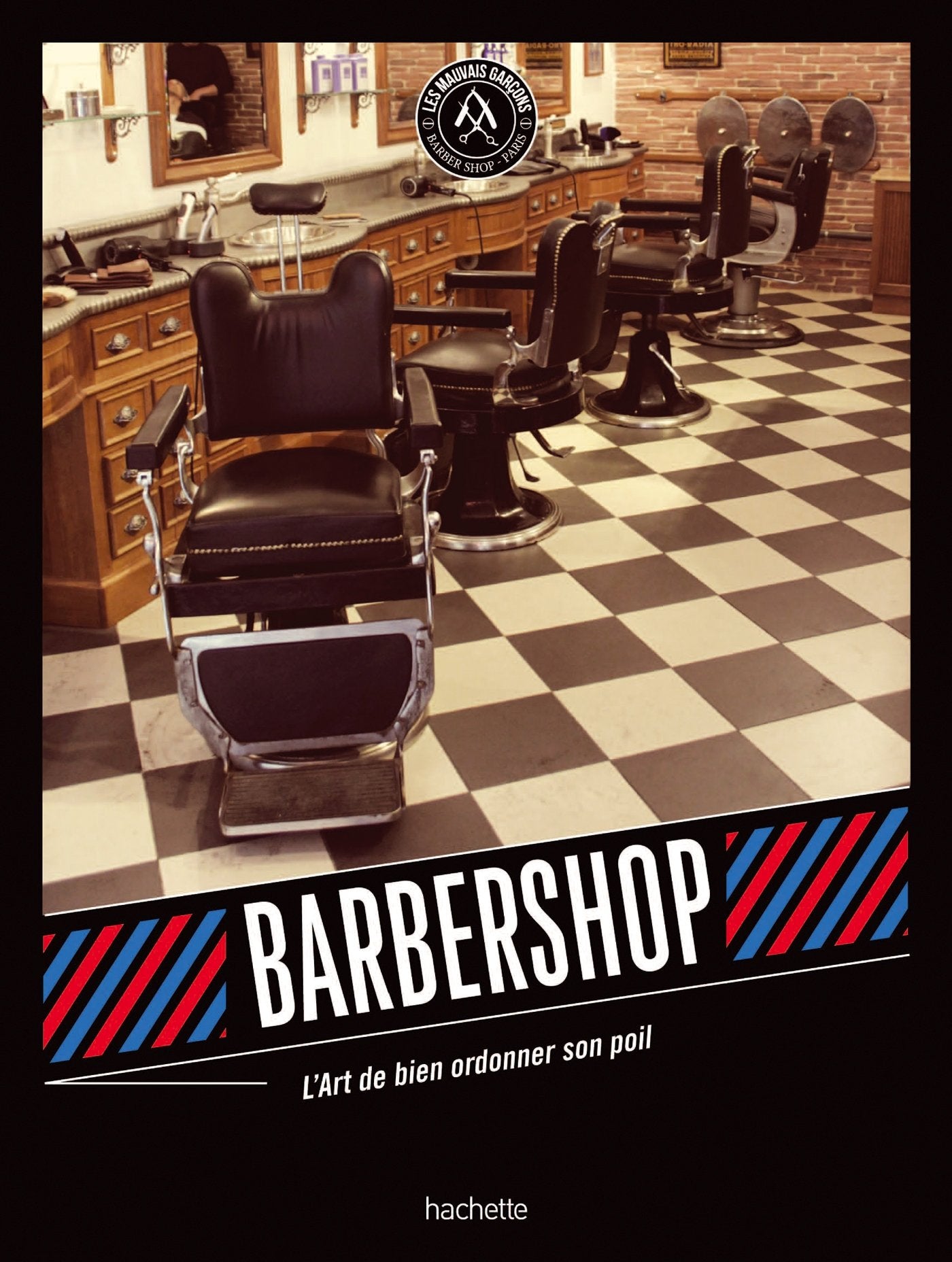 Barbershop: L'Art de bien ordonner son poil 9782012312340
