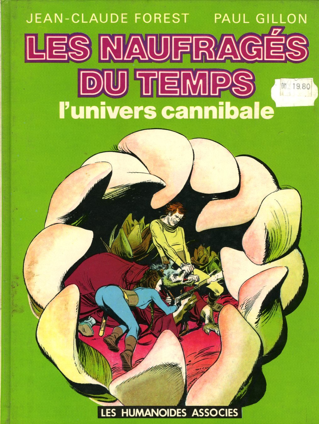 Les naufragés du temps, tome 4 : L'univers cannibale 9782902123964