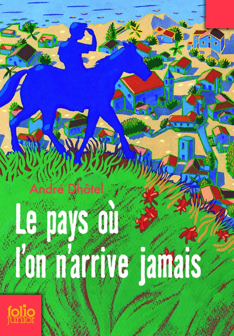 Le pays où l'on n'arrive jamais 9782070626182