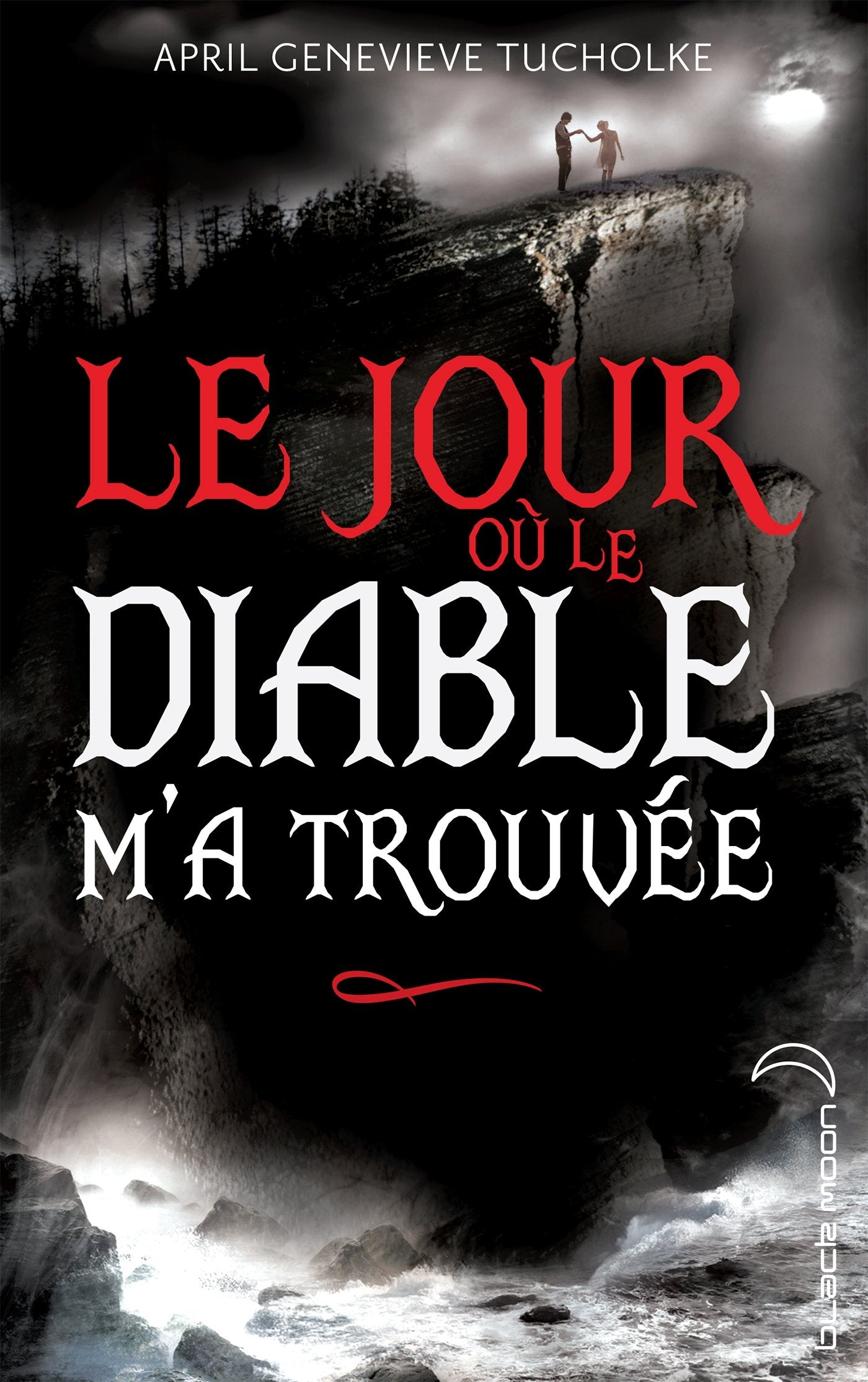 Le jour où le diable m'a trouvée 9782012035362