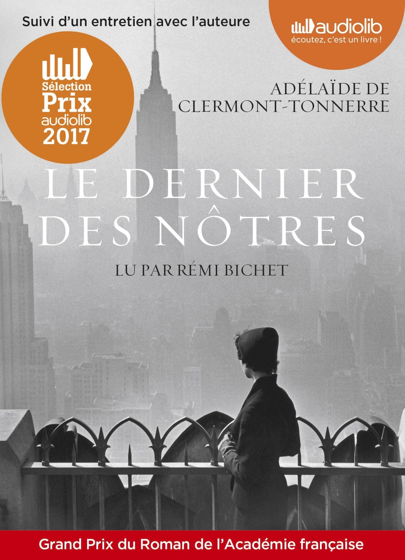 Le dernier des nôtres: Livre audio 2 CD MP3 - Suivi d'un entretien avec l'auteure 9782367622866