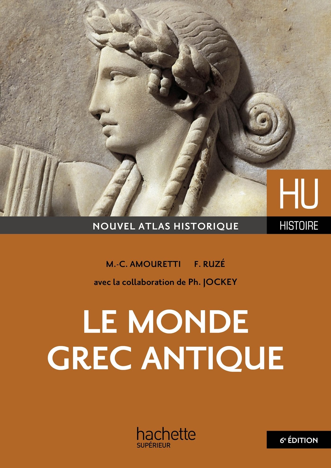 Le monde grec antique 9782017025627