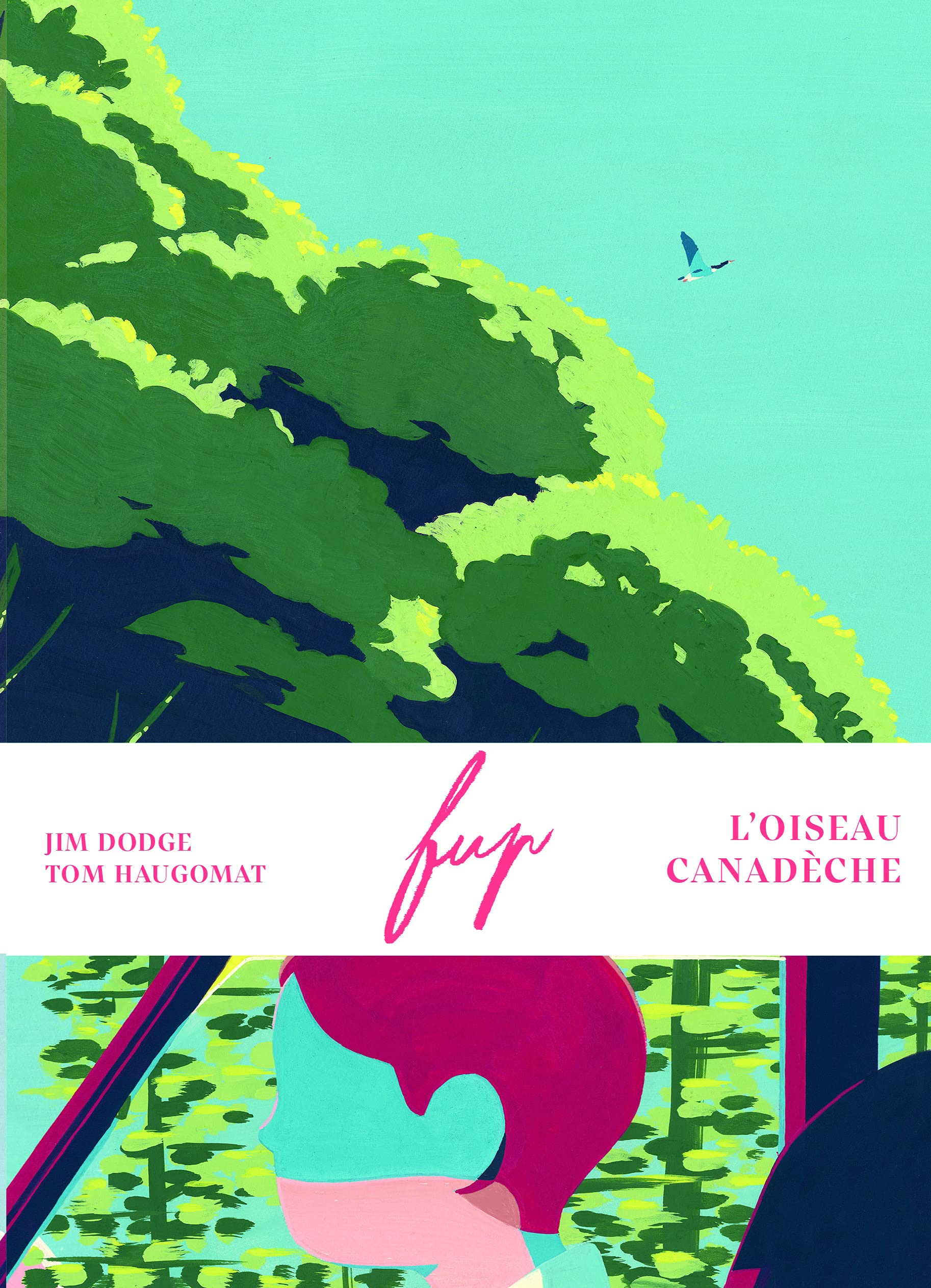Fup (L'Oiseau Canadèche) 9791091472104