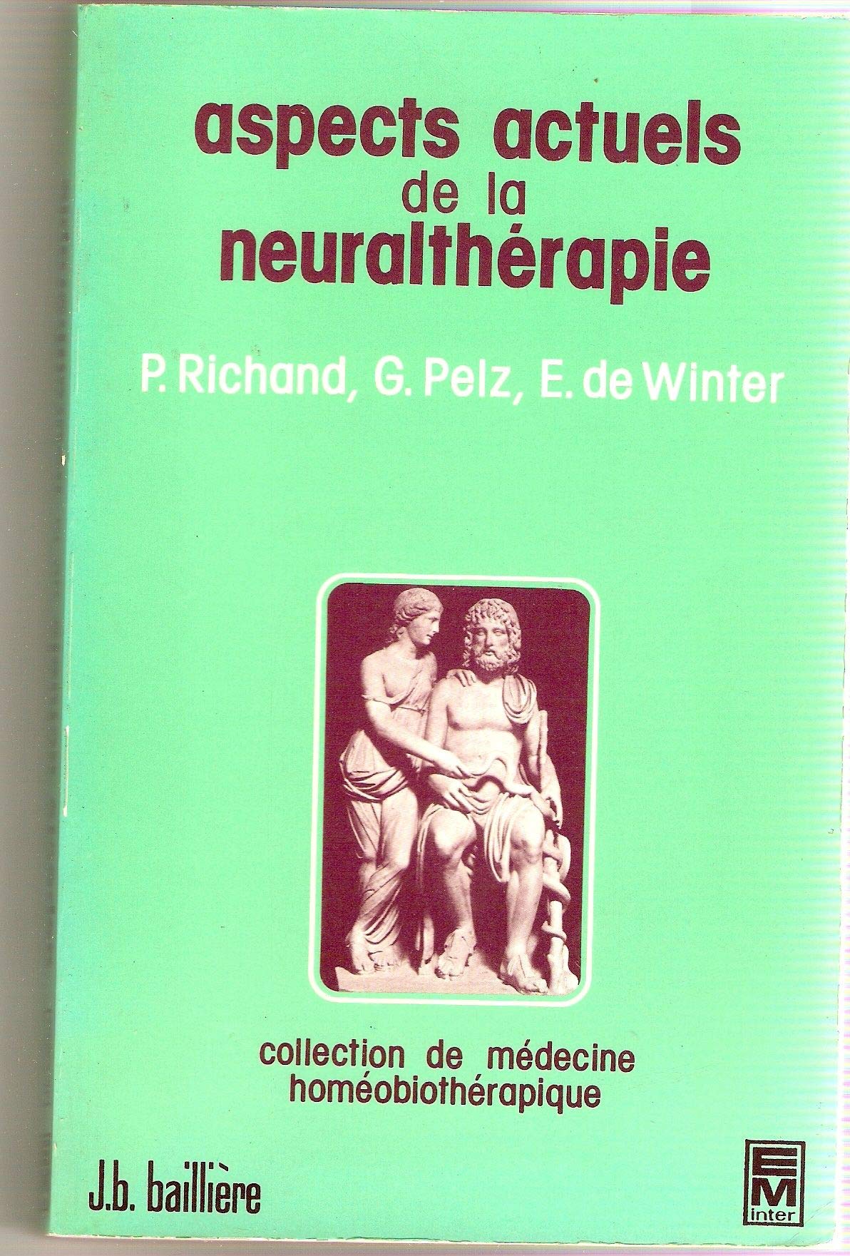 Aspects actuels de la neuralthérapie 9782867280047