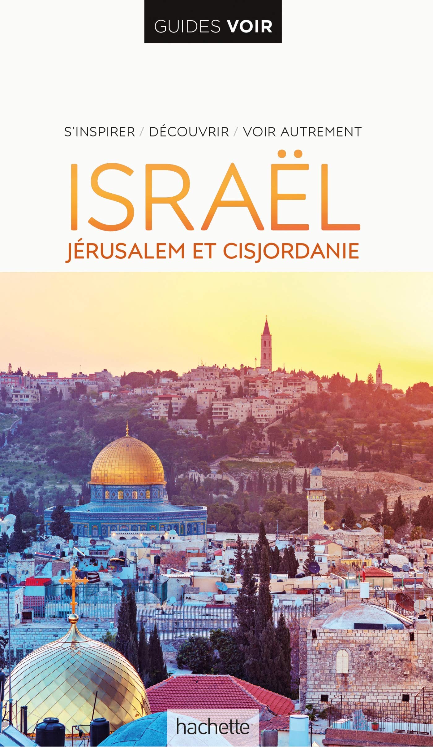 Guide Voir Israël 9782017021346