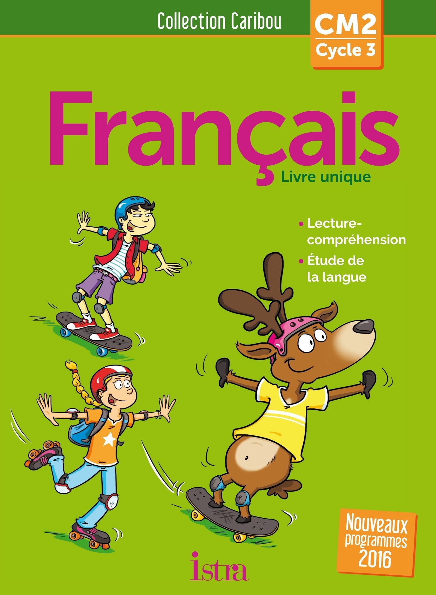 Caribou Français CM2 - Livre élève - Ed. 2017 9782013947695