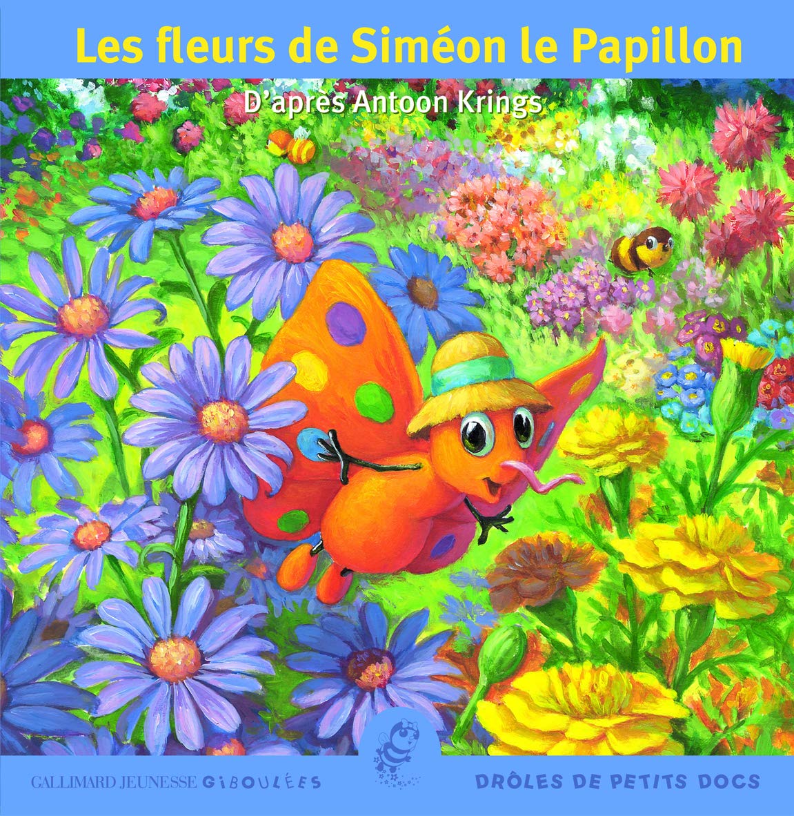 Les fleurs de Siméon le Papillon 9782070612994