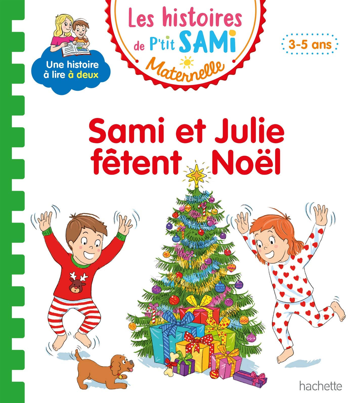 Les histoires de P'tit Sami Maternelle (3-5 ans) : Sami et Julie fêtent Noël 9782017082248